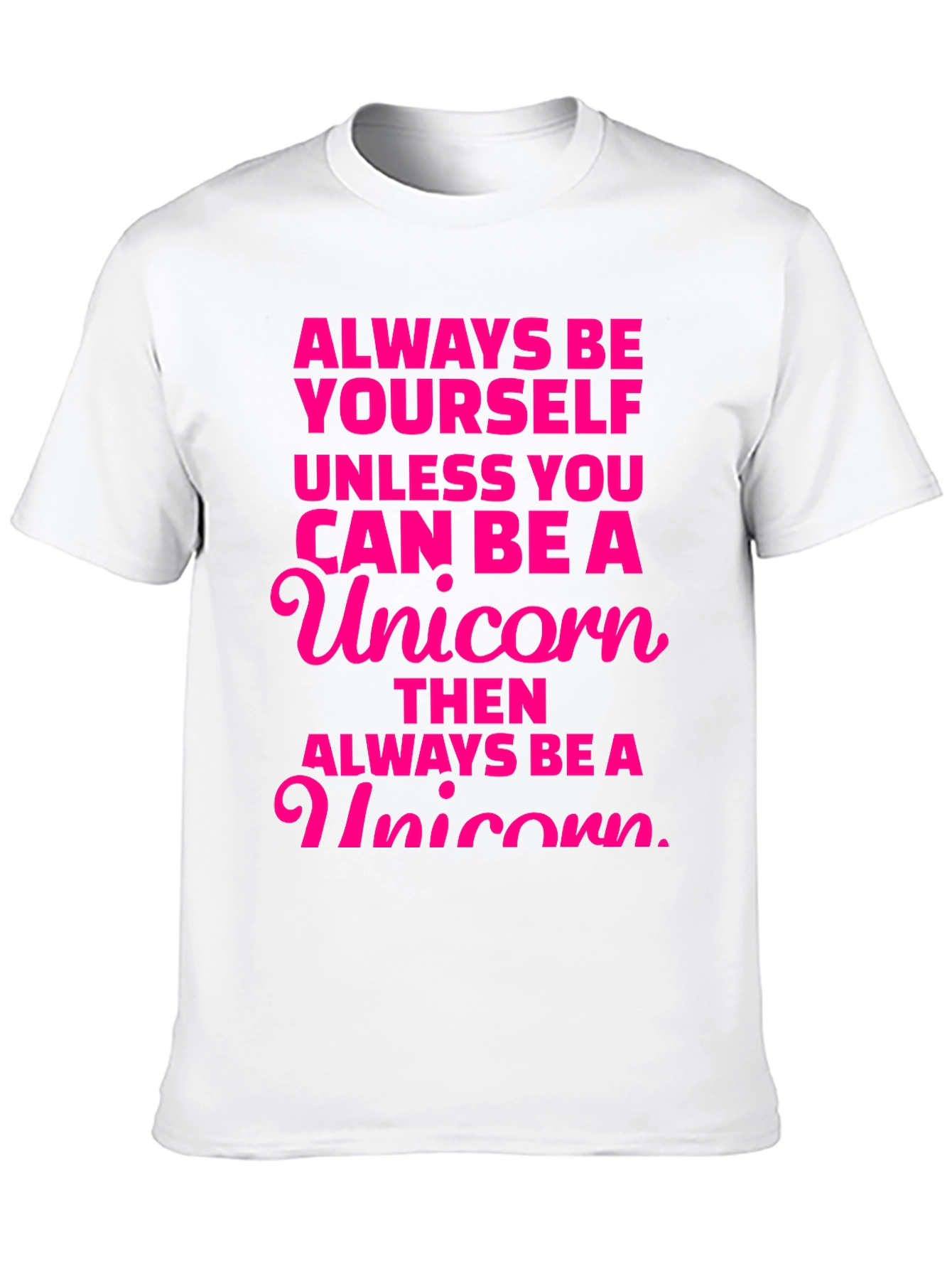 Always Be a Unicorn Graphic Tee
