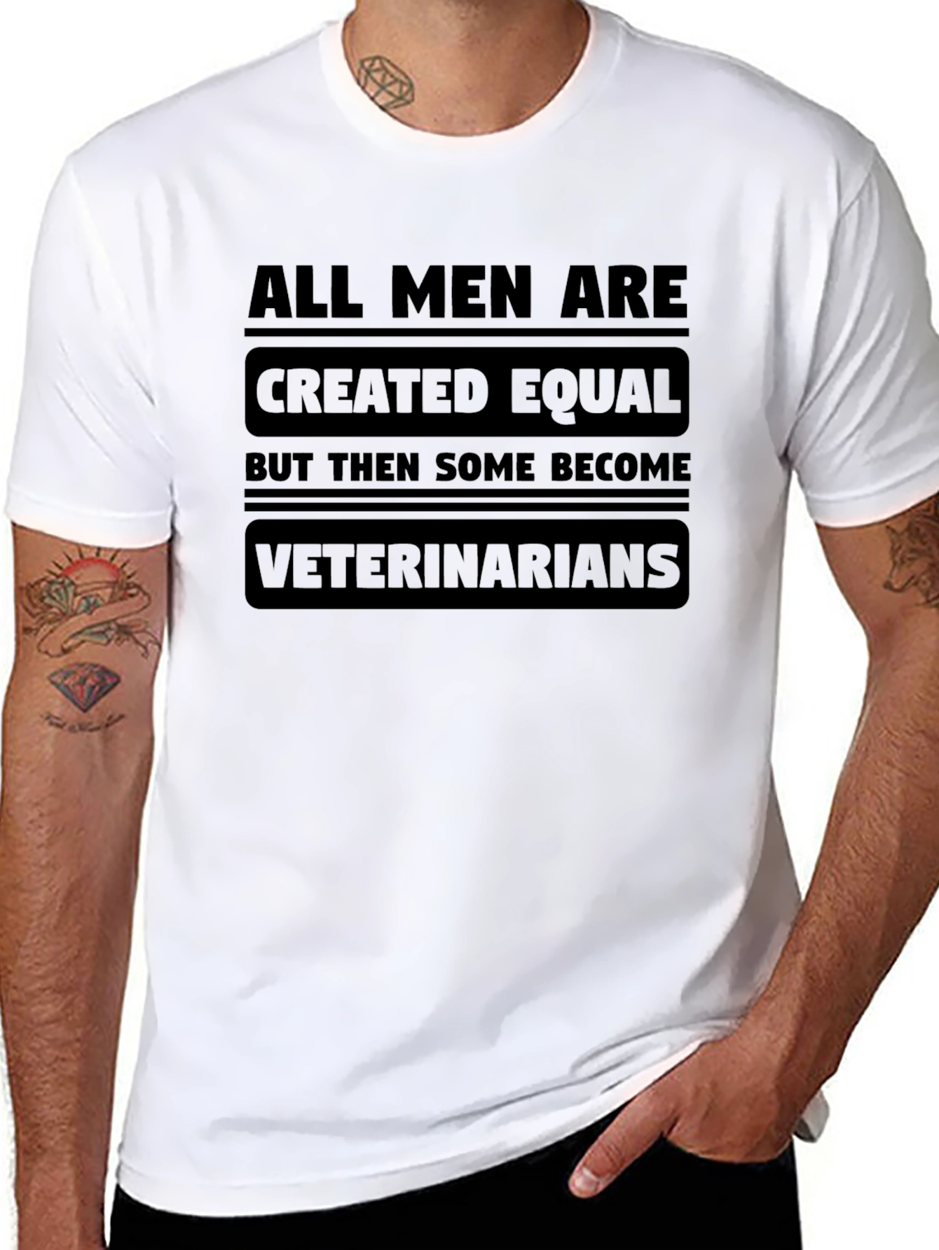 Veterinarian T-Shirt: All Men Are Created Equal Tee