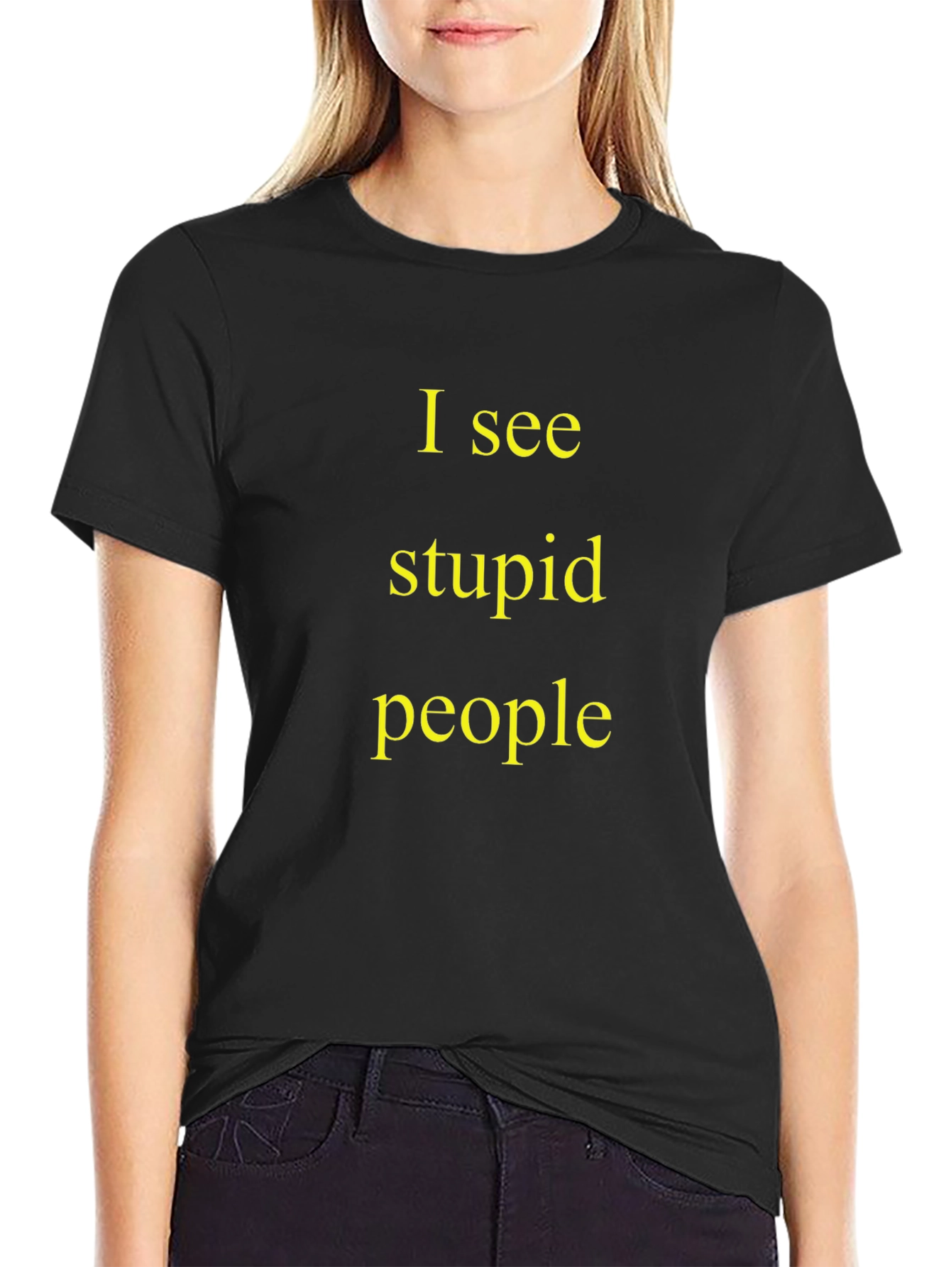 I See Stupid People Black T-Shirt
