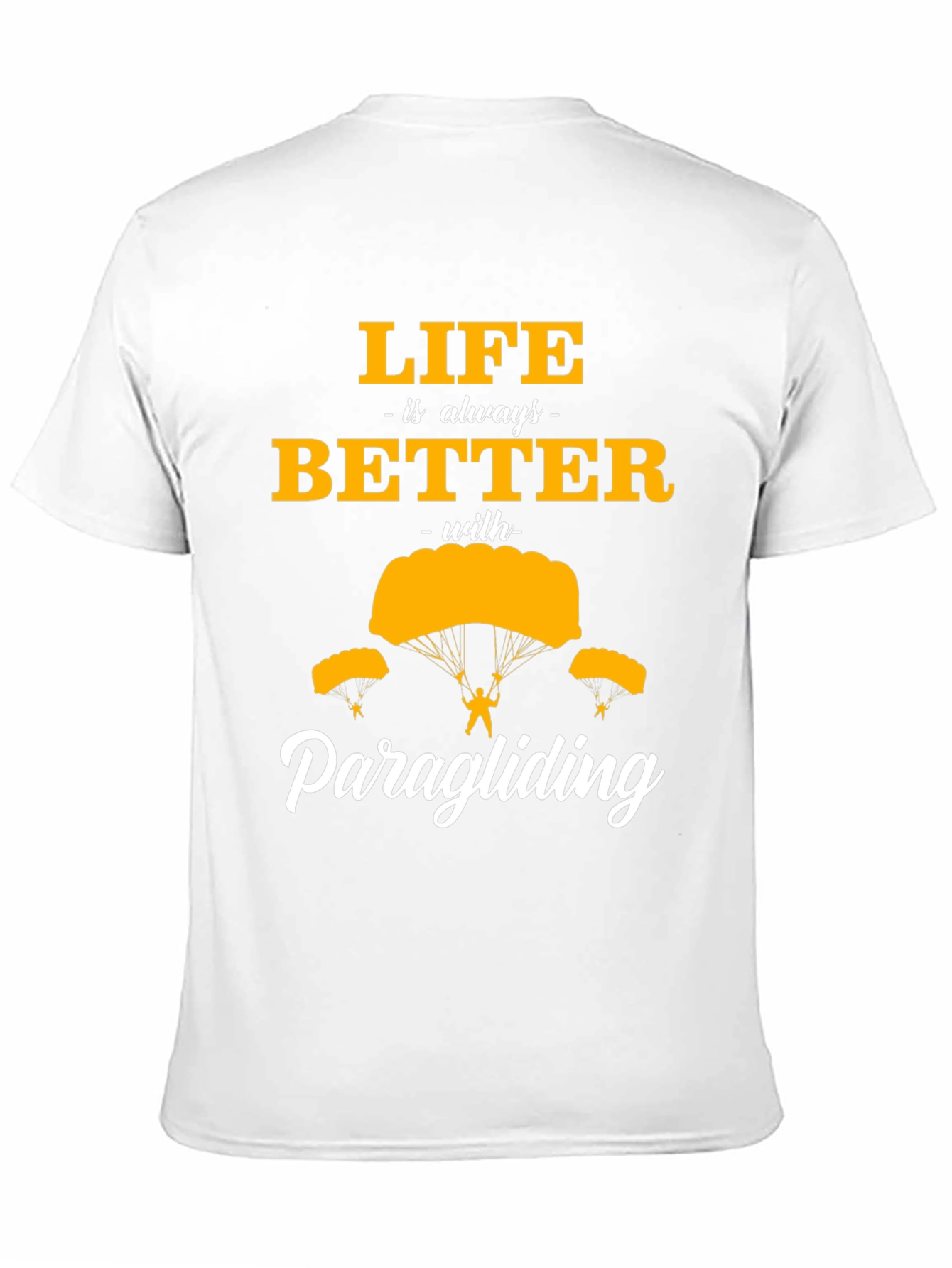Life is Better Paragliding Black T-Shirt