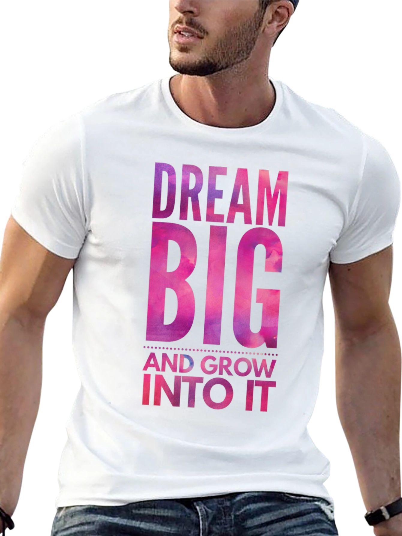Dream Big T-Shirt: Motivational Graphic Tee