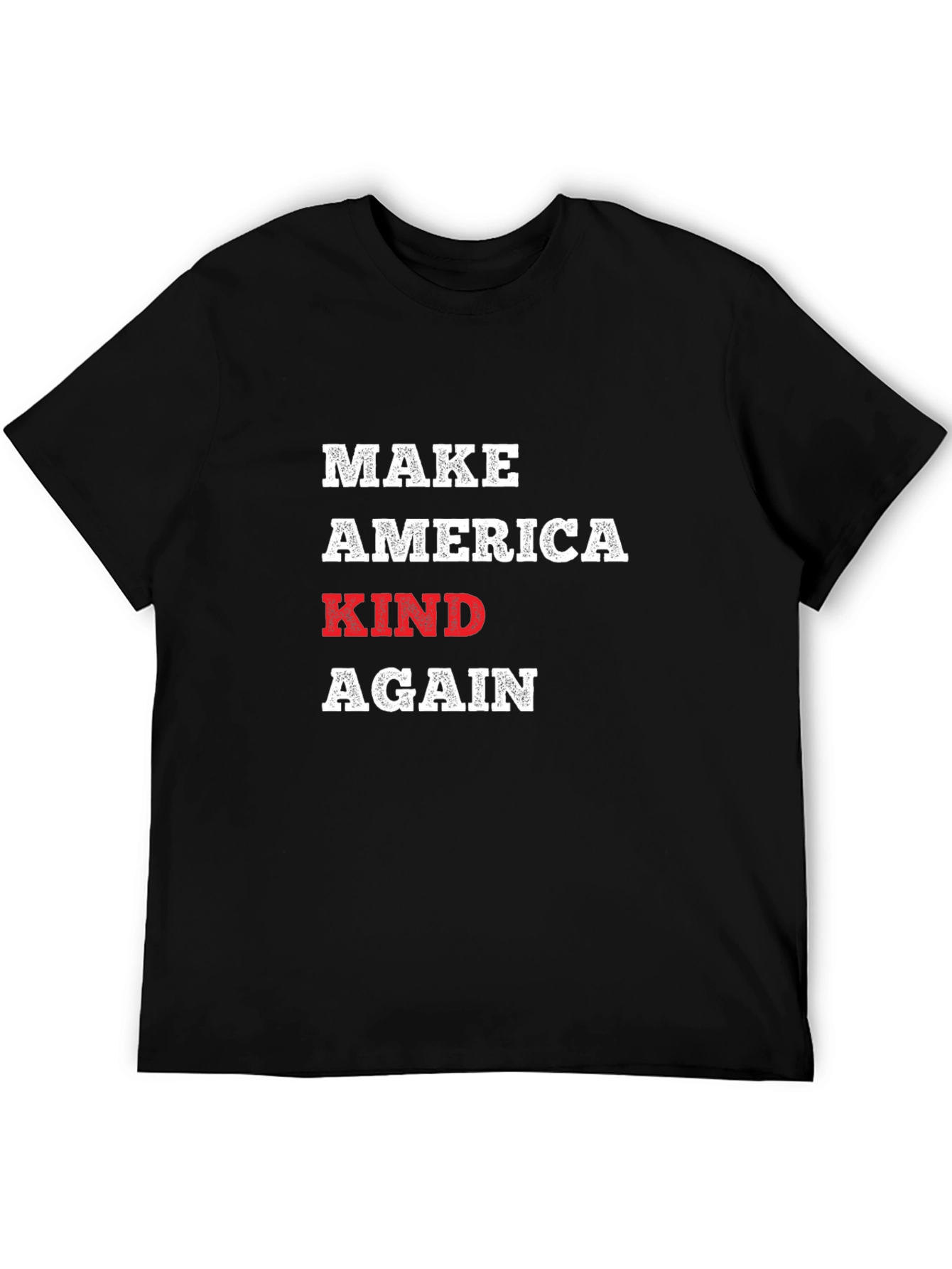Make America Kind Again T-Shirt
