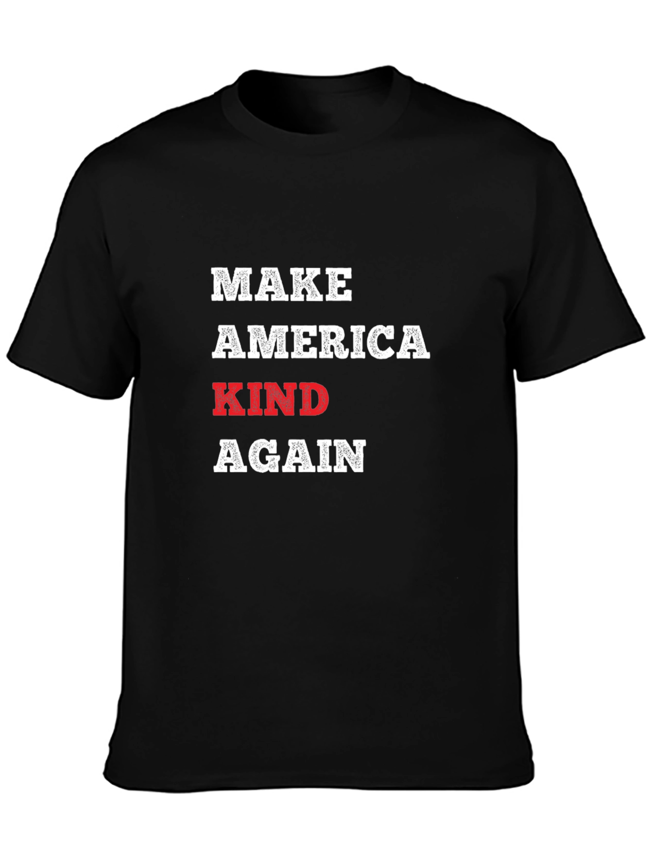 Make America Kind Again T-Shirt