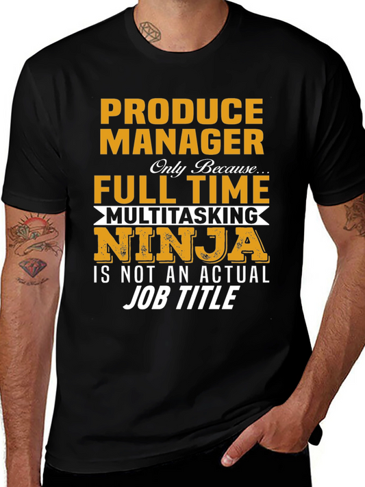 Produce Manager Multitasking Ninja T-Shirt