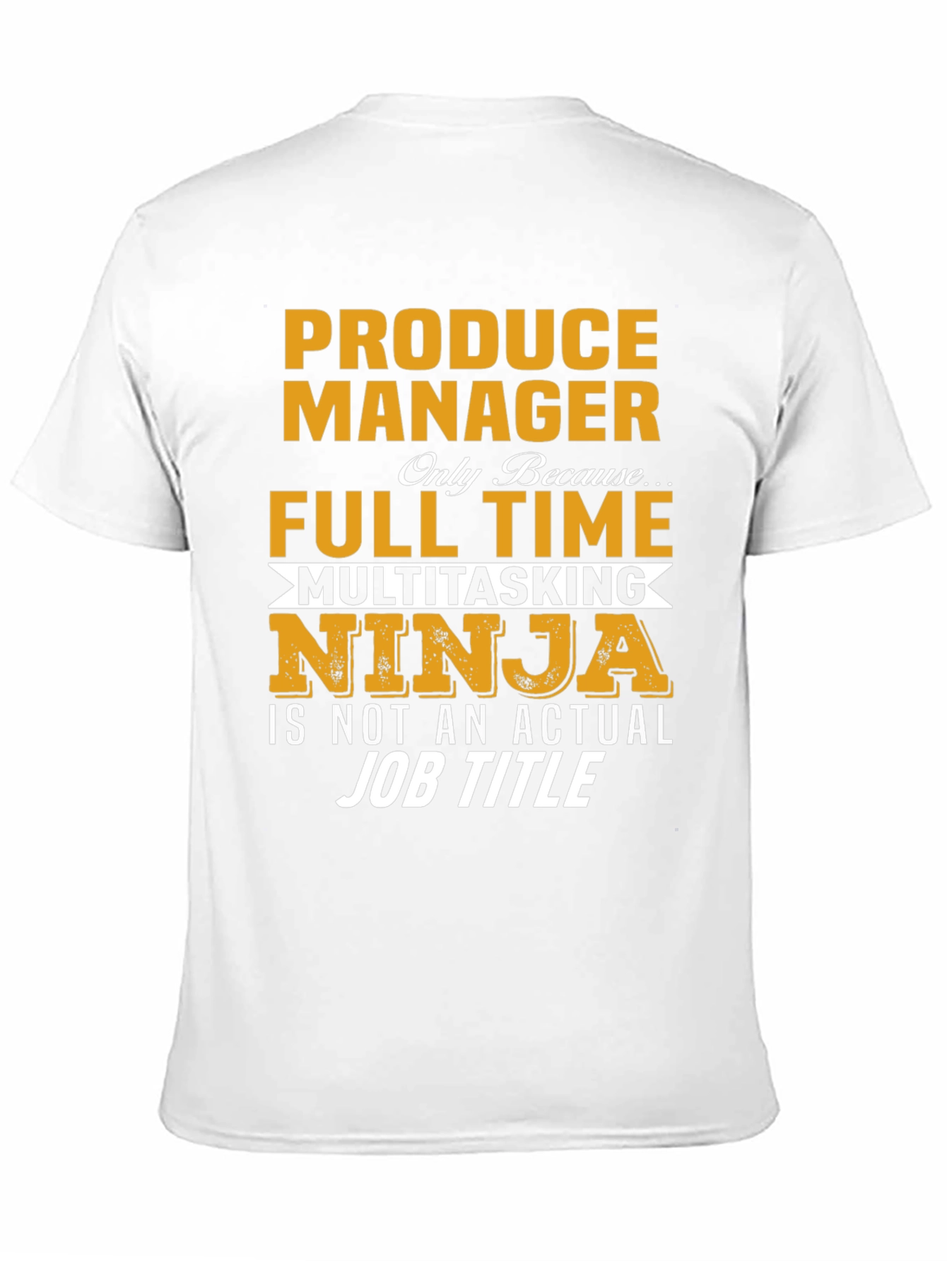 Produce Manager Multitasking Ninja T-Shirt
