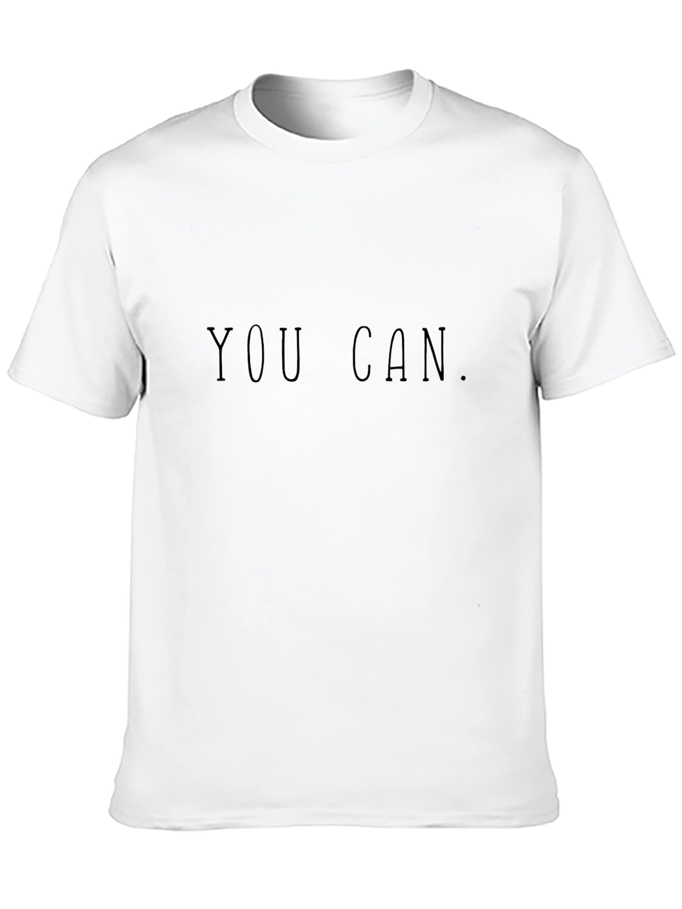Motivational You Can Black T-Shirt