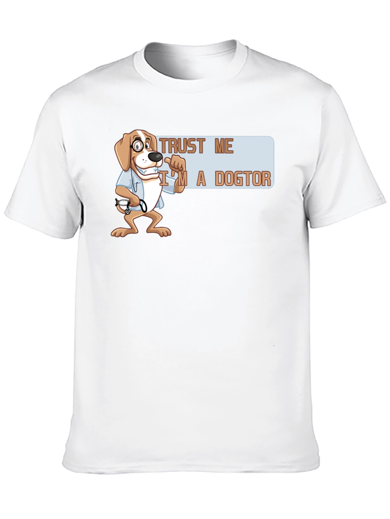 Trust Me Im A Dogtor T-Shirt
