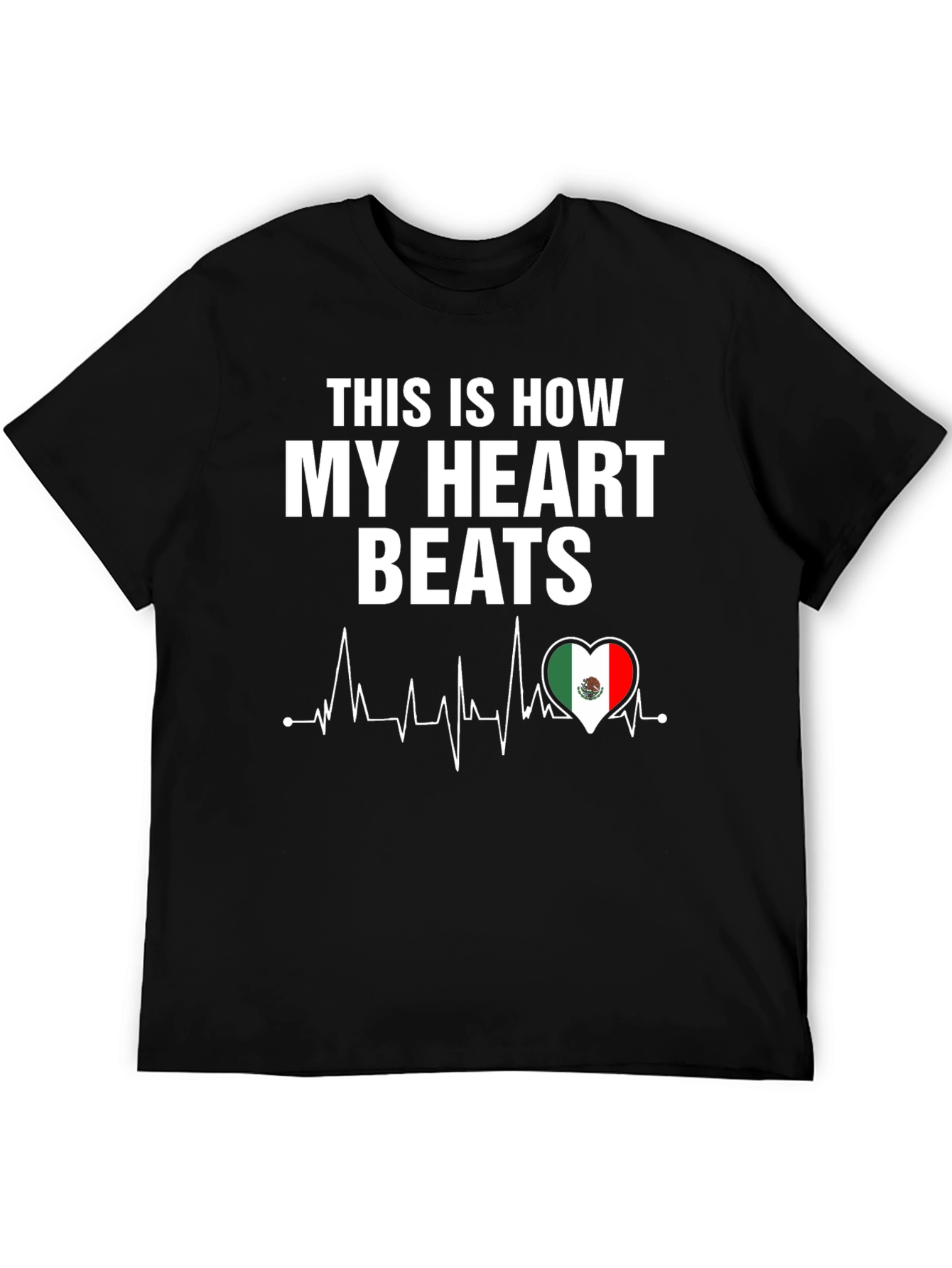 This Is How My Heart Beats Mexico Flag T-Shirt