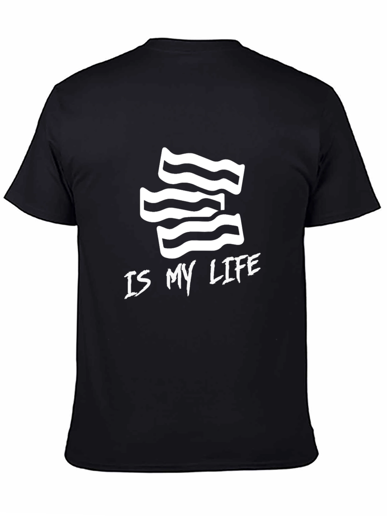 Bacon is My Life T-Shirt
