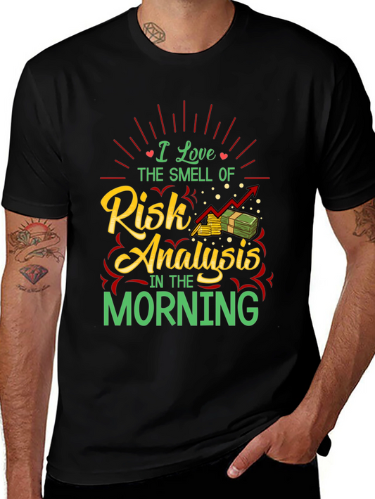 Risk Analysis Morning T-Shirt - Analyst Gift