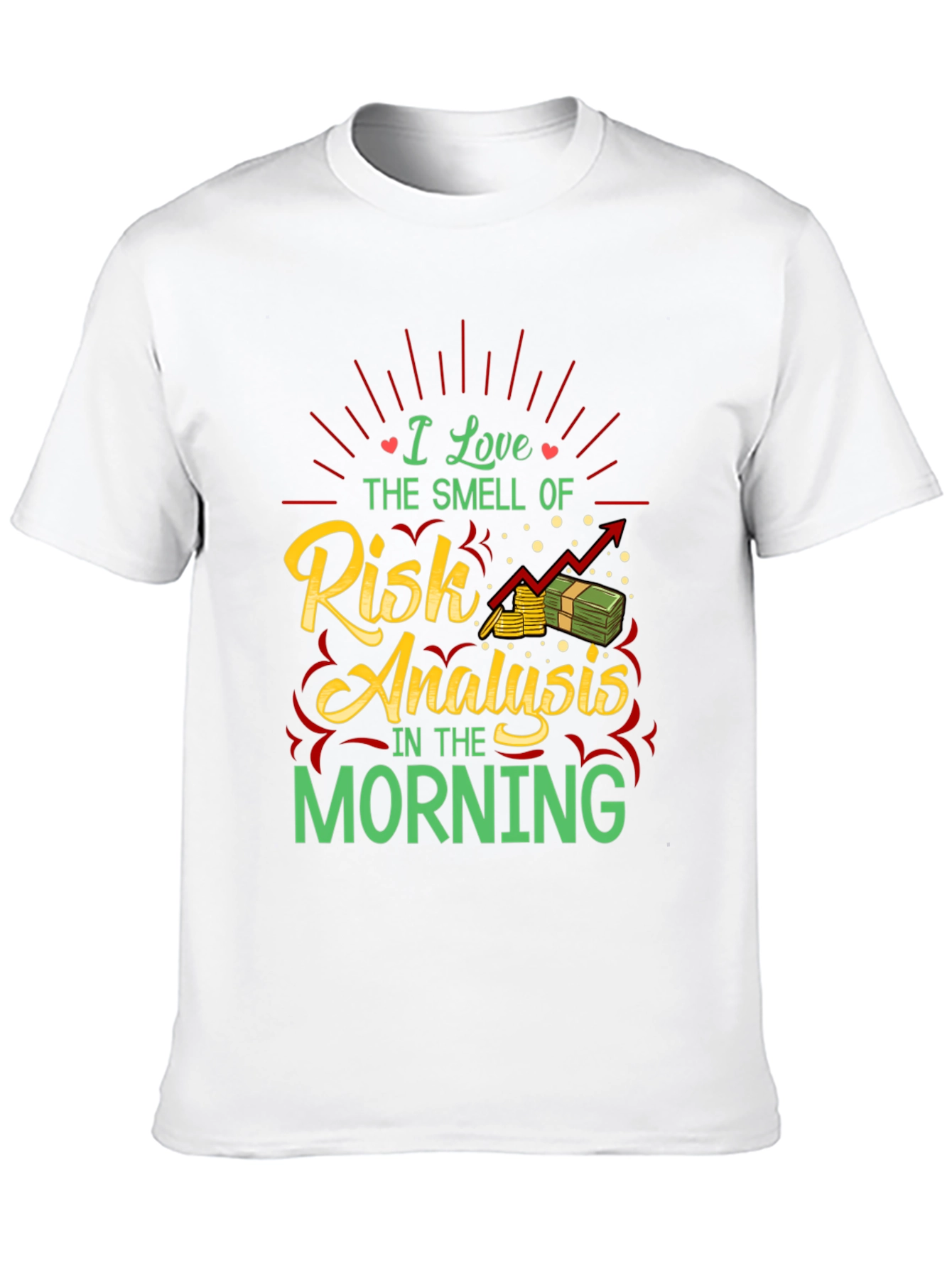 Risk Analysis Morning T-Shirt - Analyst Gift