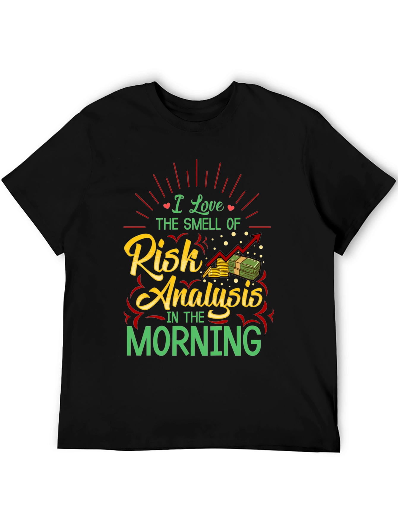Risk Analysis Morning T-Shirt - Analyst Gift