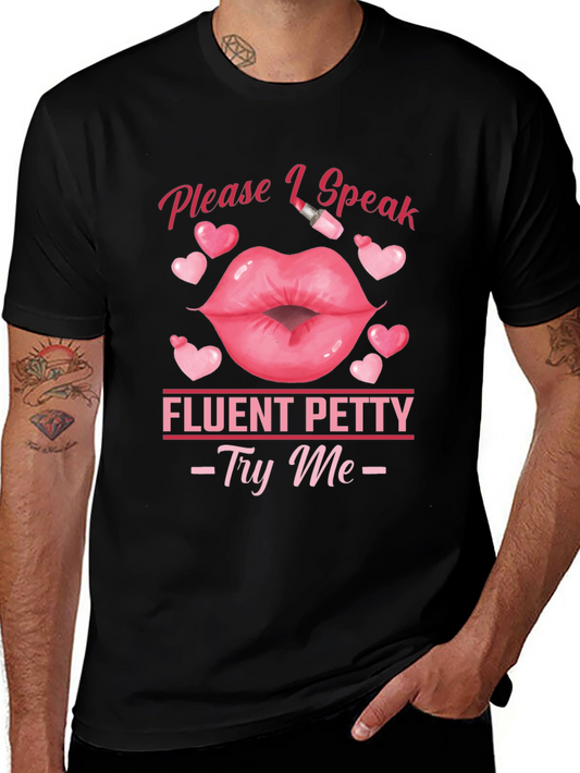 Fluent Petty T-Shirt: Speak Your Mind!