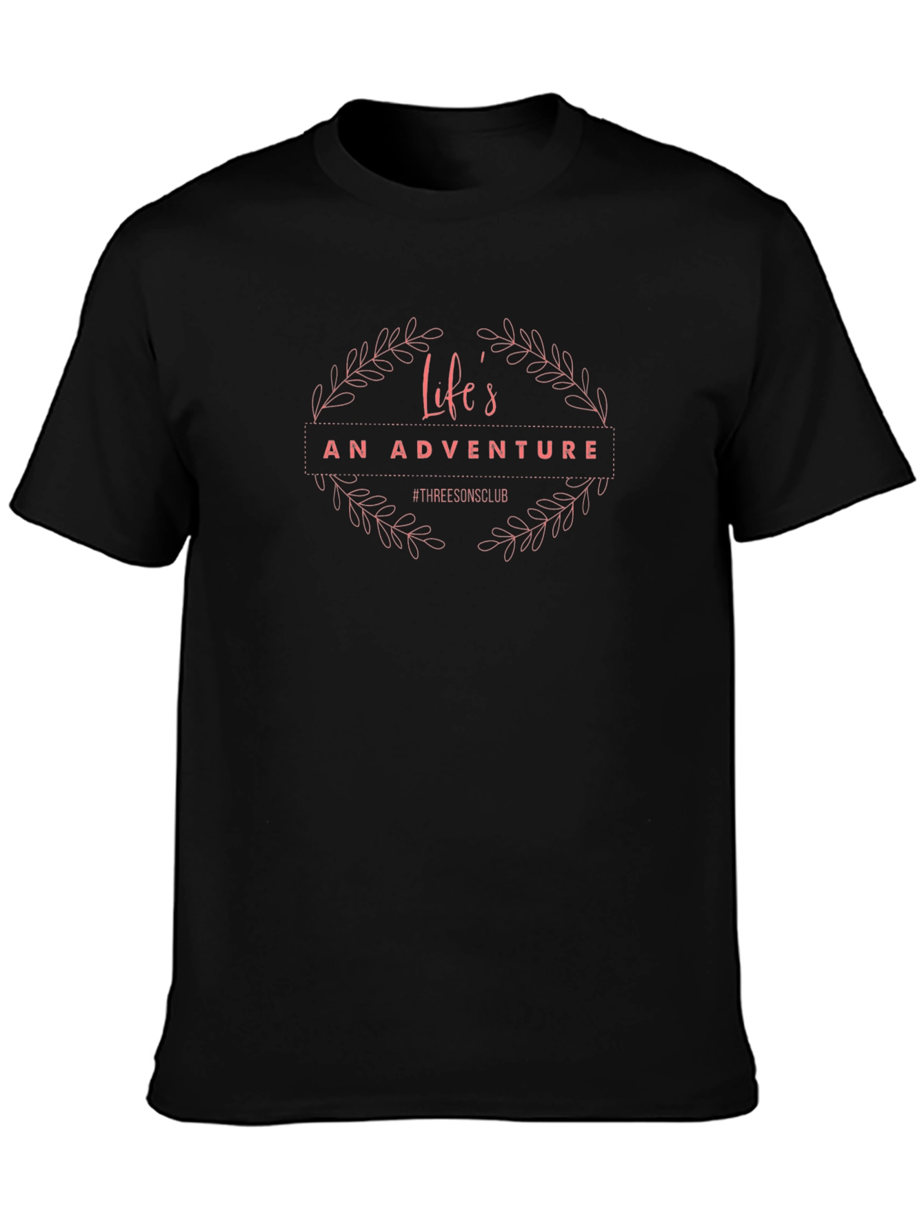 Lifes An Adventure Black T-Shirt
