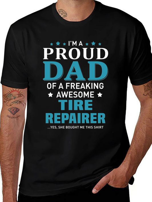 Proud Dad Tire Repairer T-Shirt