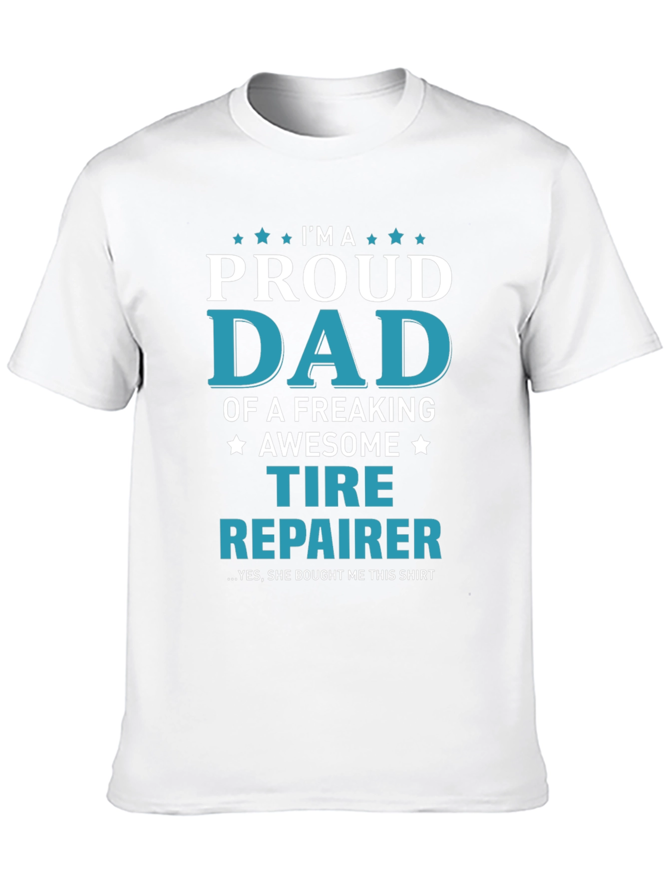 Proud Dad Tire Repairer T-Shirt