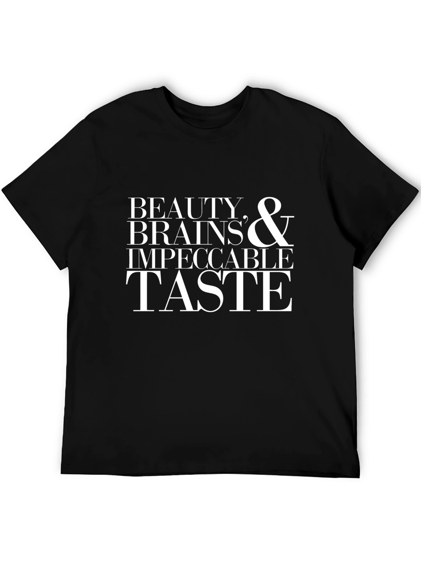 Beauty Brains Impeccable Taste Graphic Tee