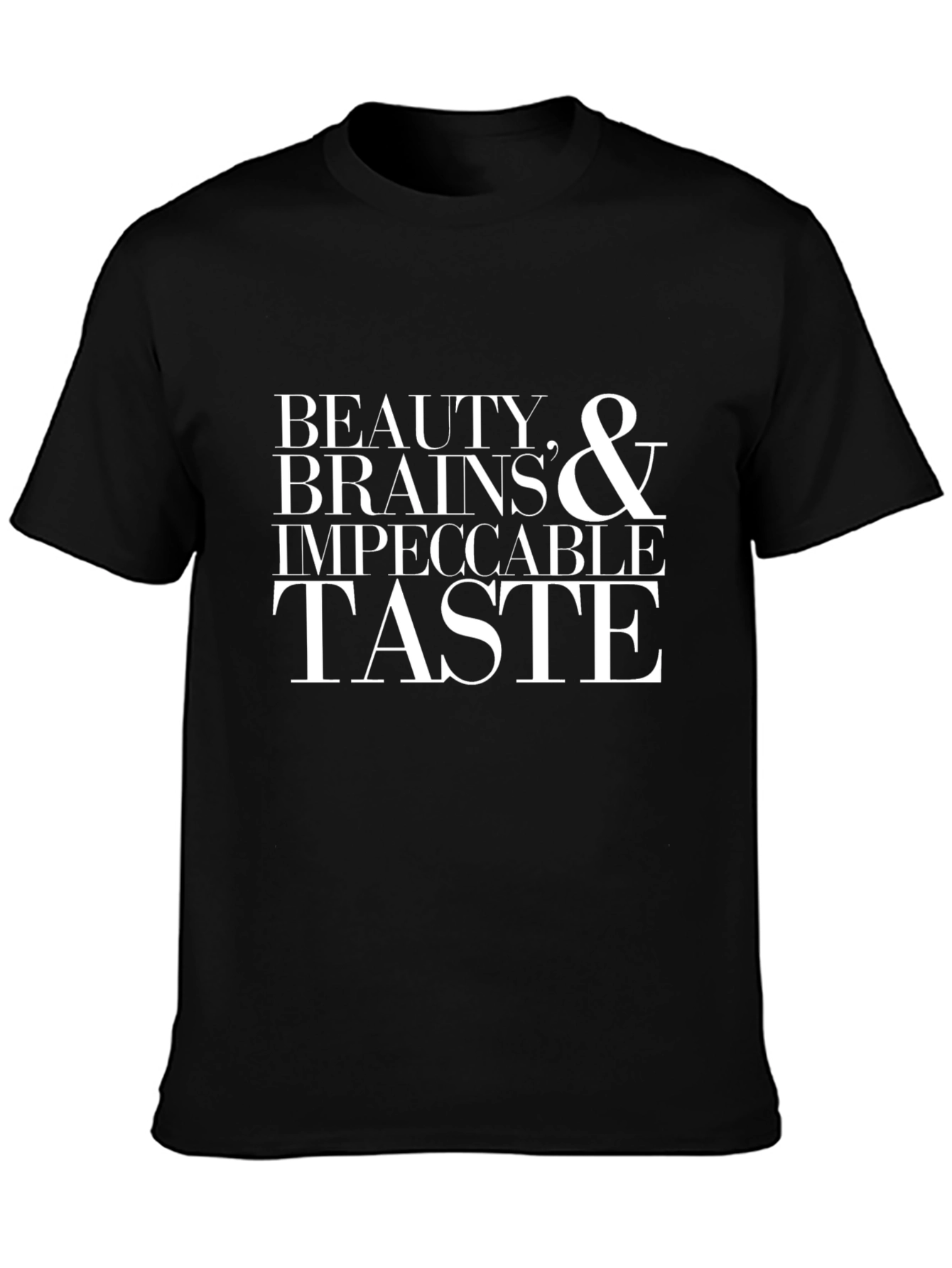 Beauty Brains Impeccable Taste Graphic Tee