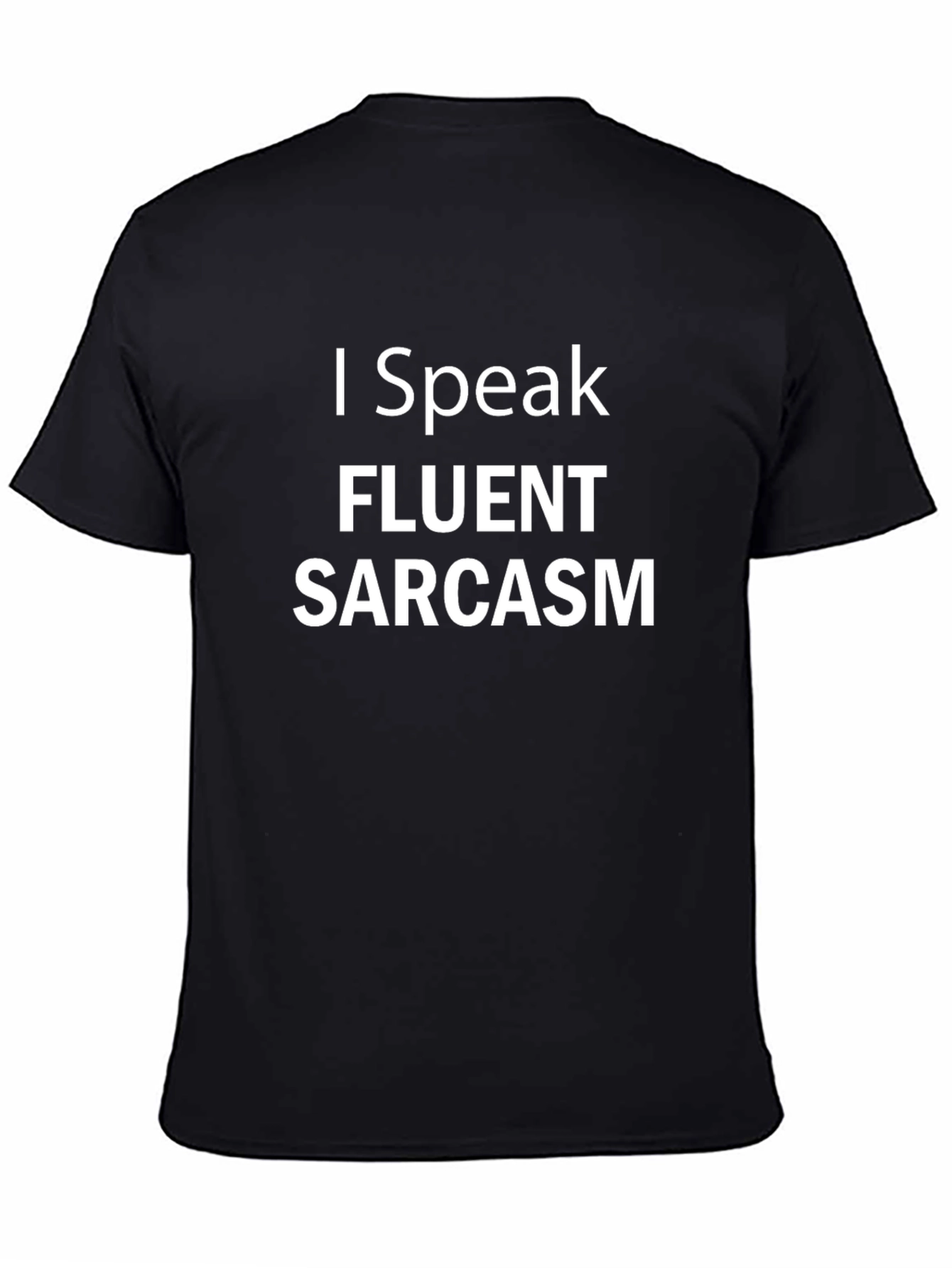 Fluent Sarcasm T-Shirt - Black