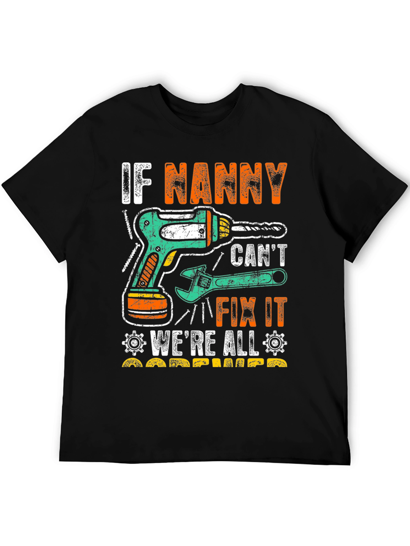 Funny Nanny Fix It T-Shirt