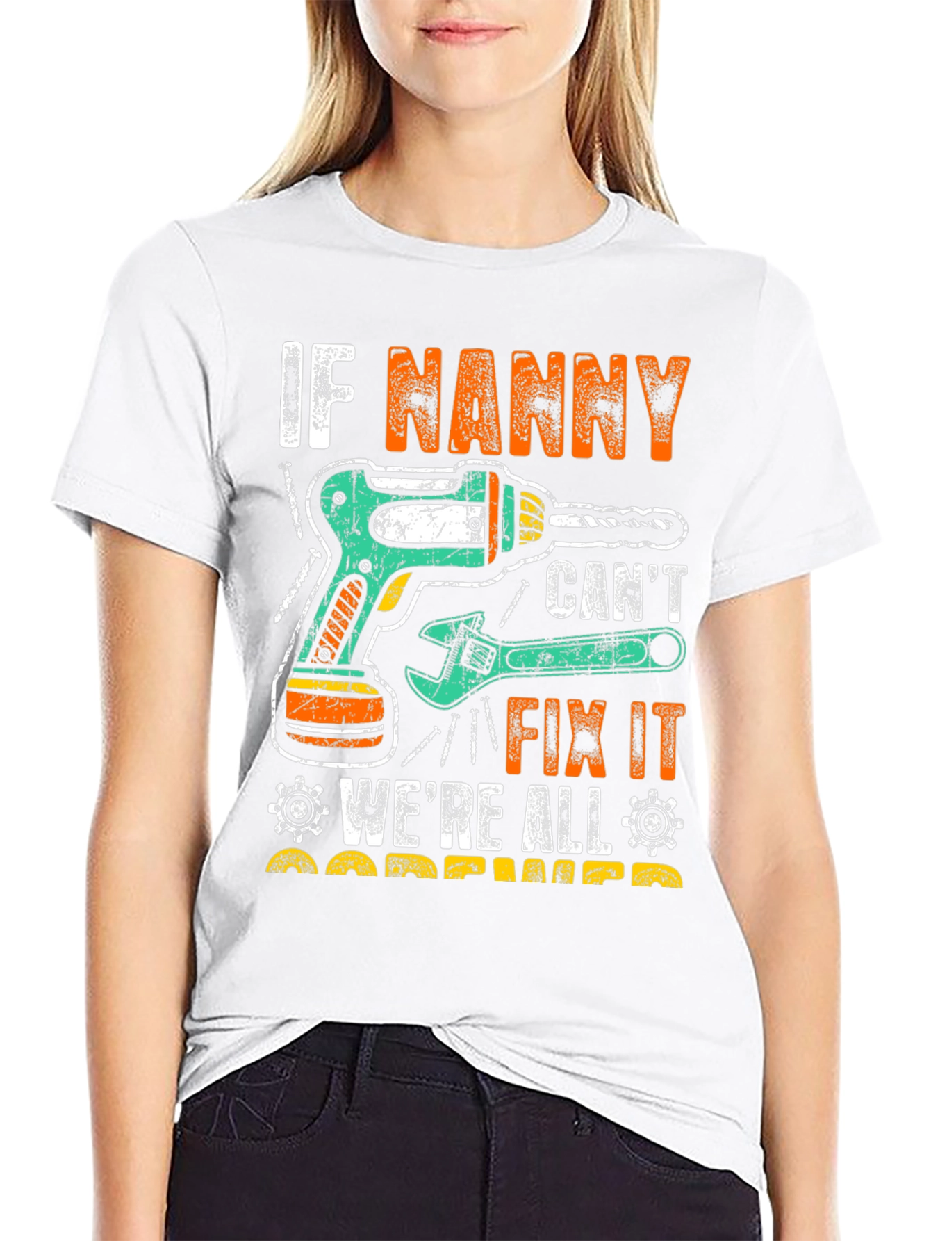 Funny Nanny Fix It T-Shirt