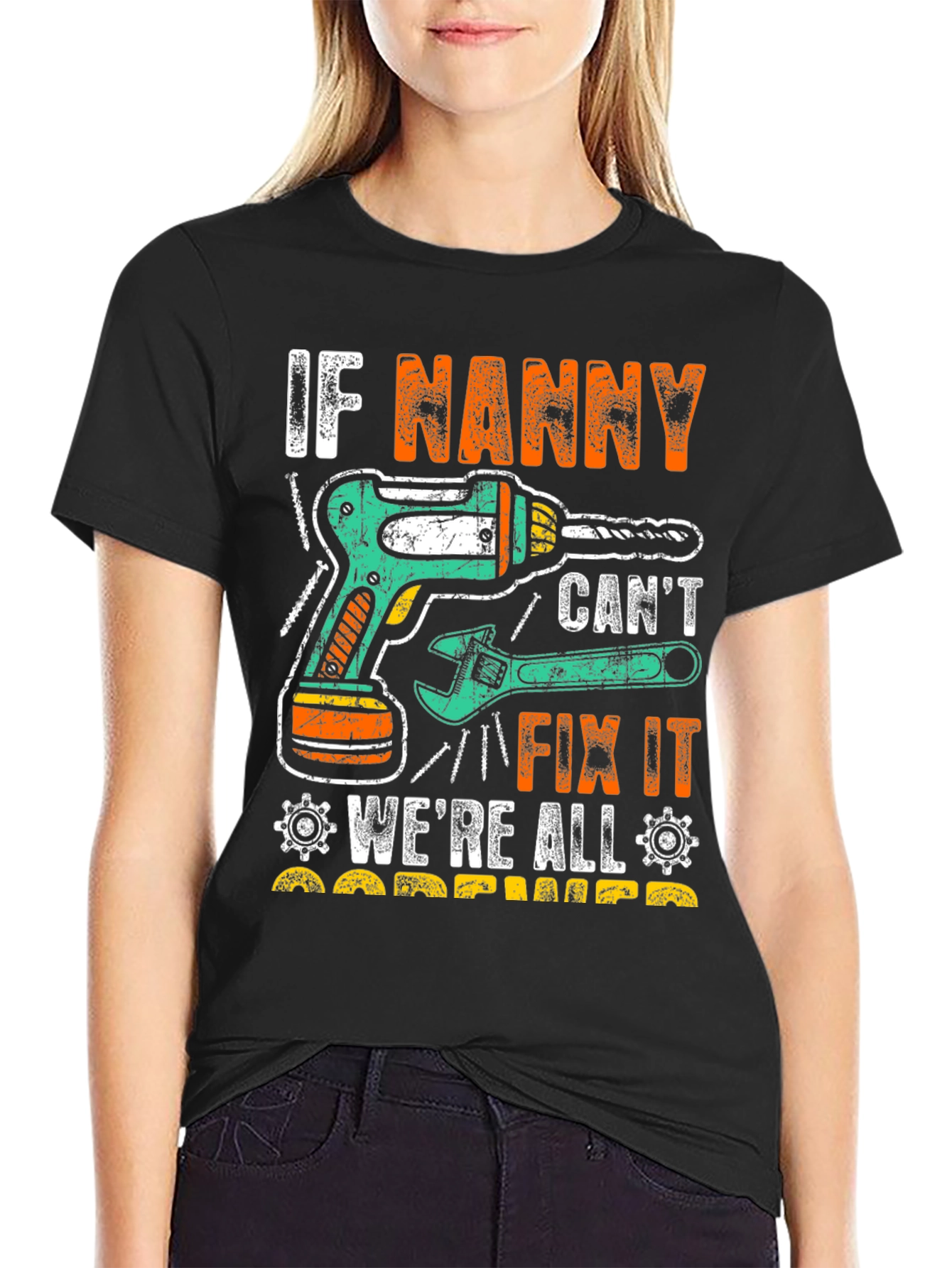 Funny Nanny Fix It T-Shirt