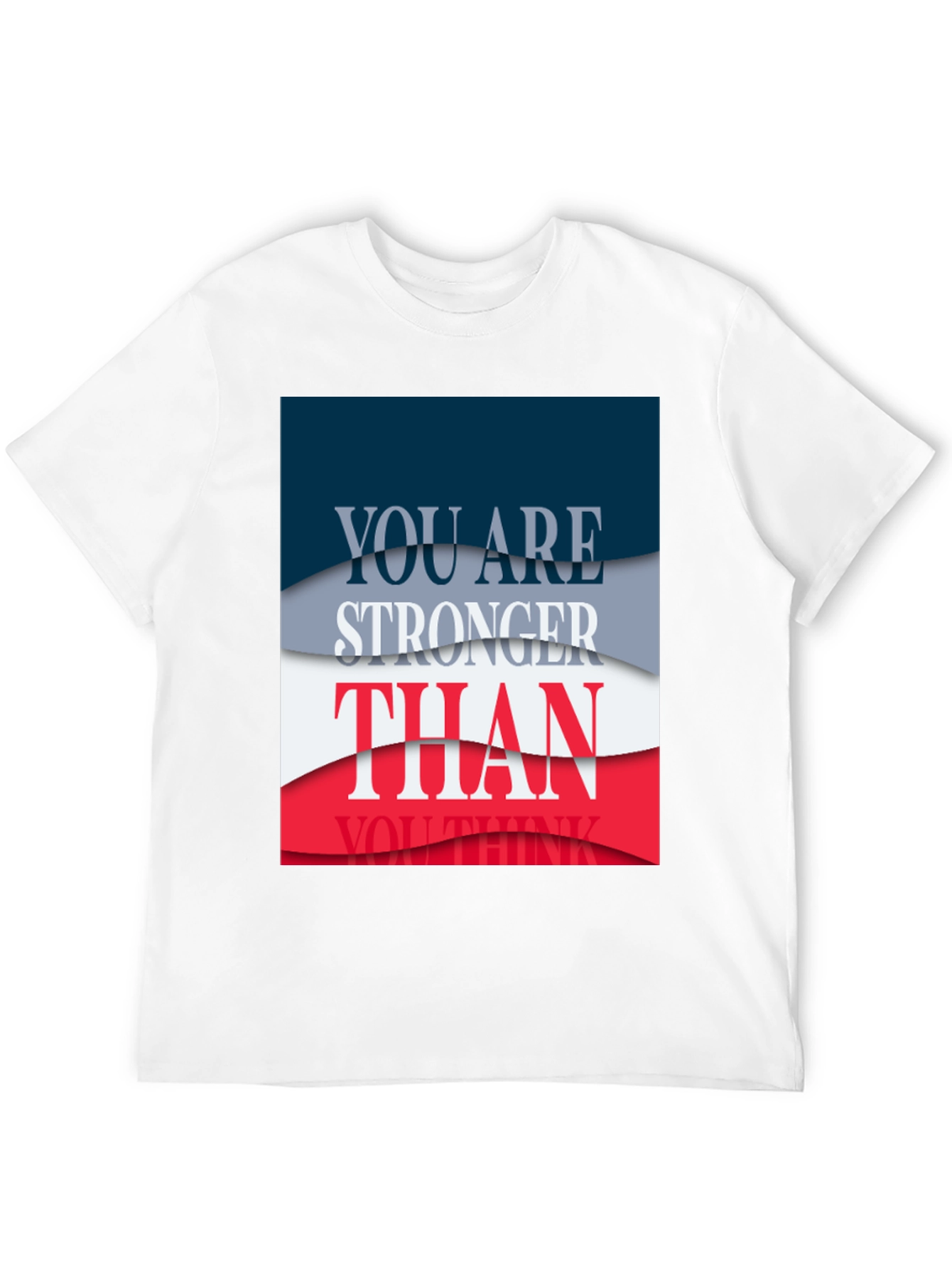 Motivational You Are Stronger Graphic Tee