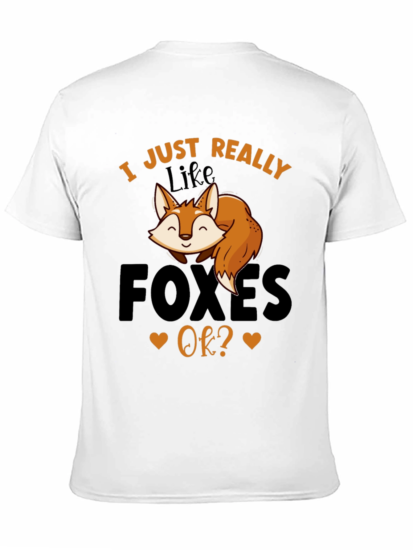 I Just Really Like Foxes OK? Graphic Tee