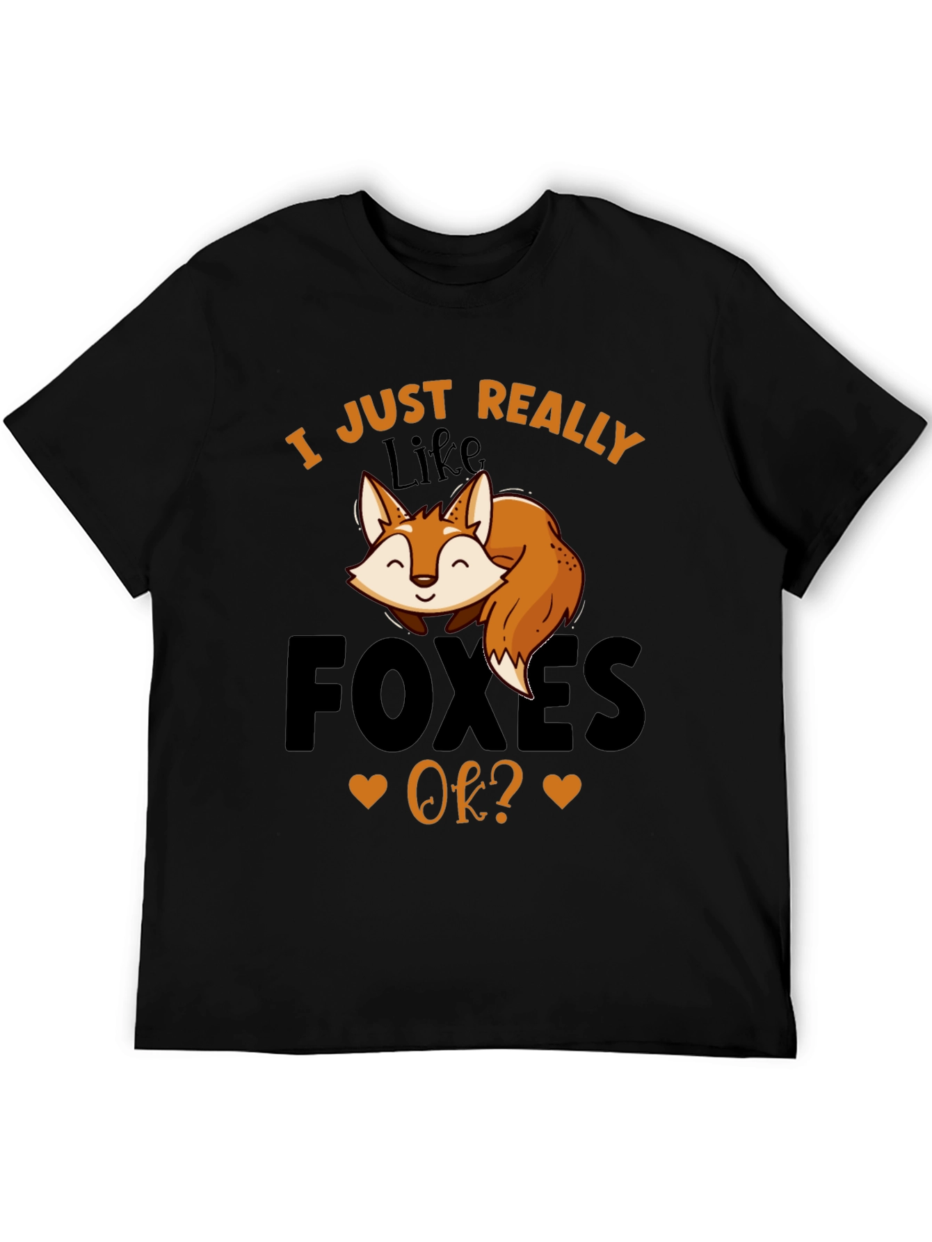 I Just Really Like Foxes OK? Graphic Tee