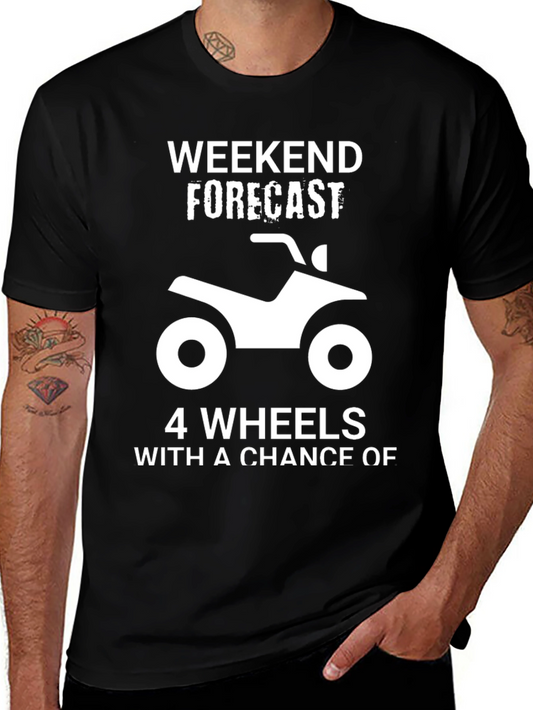 Weekend Forecast ATV T-Shirt