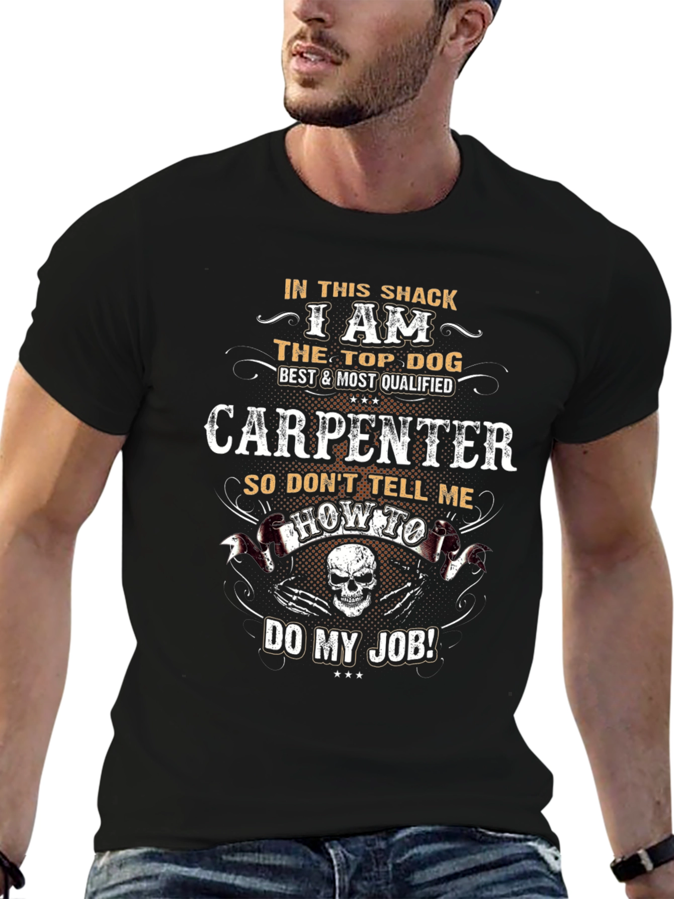Carpenter T-Shirt: Top Dog Best Qualified Tee