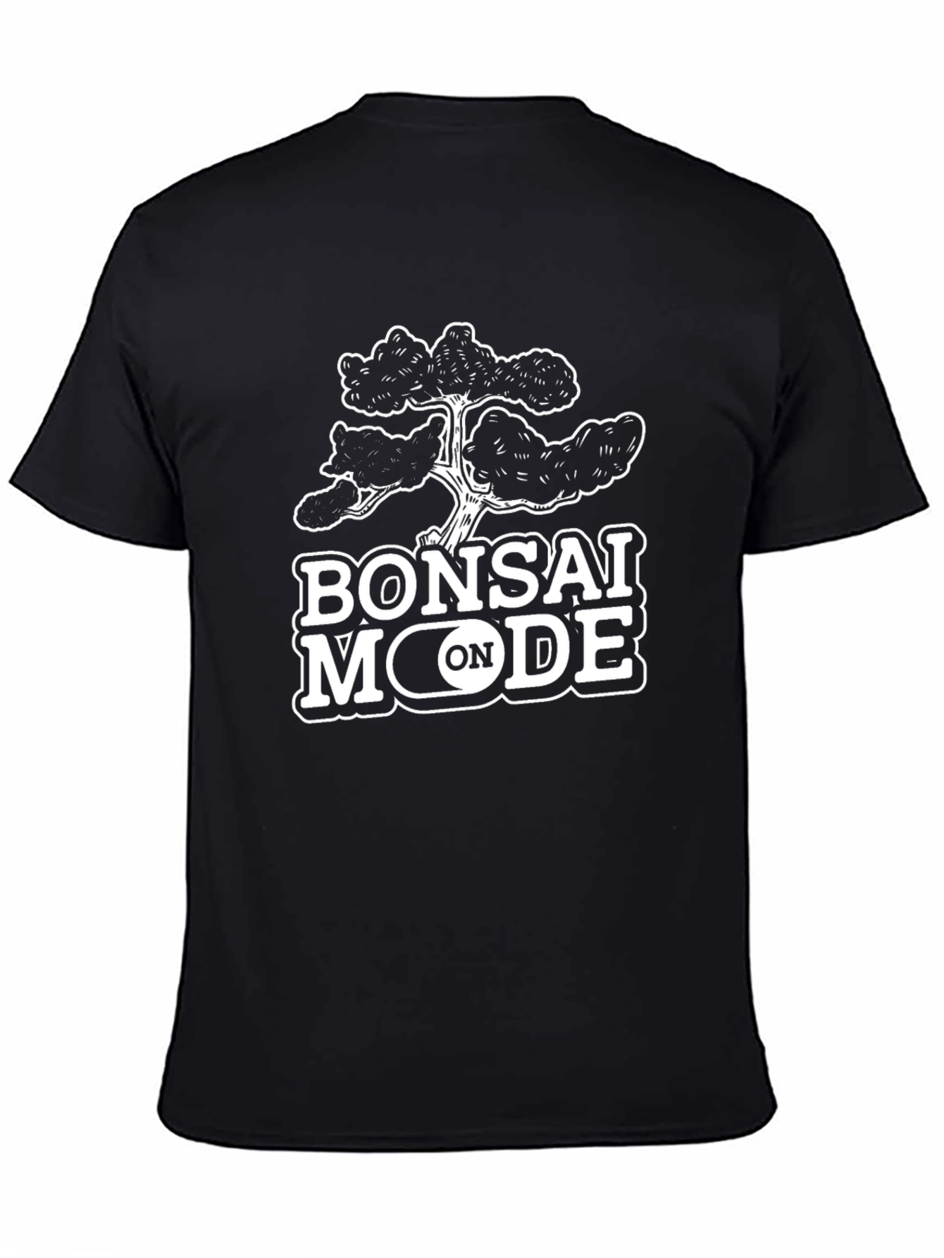 Bonsai Mode On T-Shirt - Unique Graphic Tee