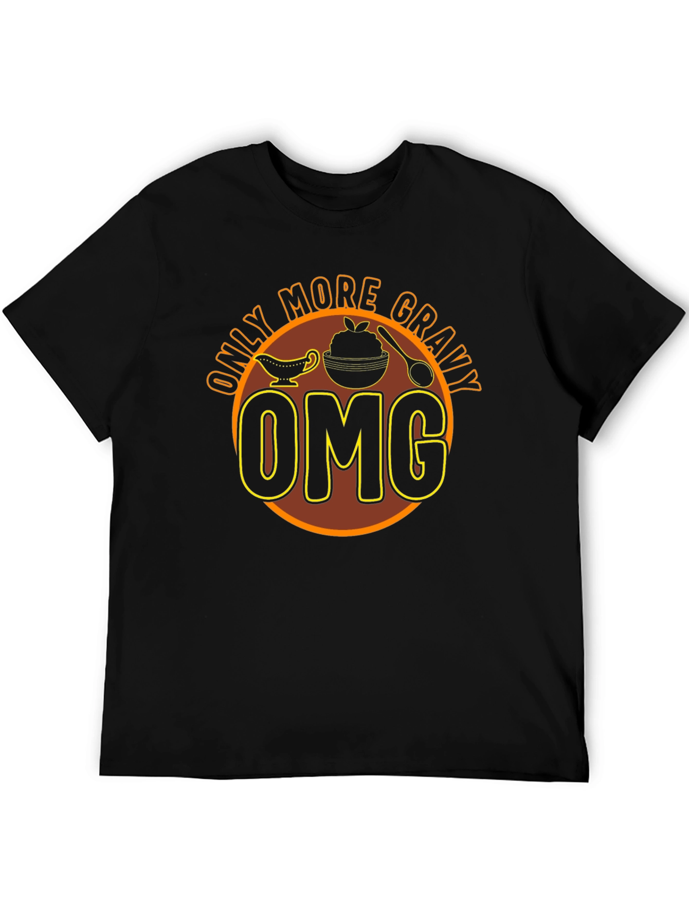 Only More Gravy OMG T-Shirt - Thanksgiving