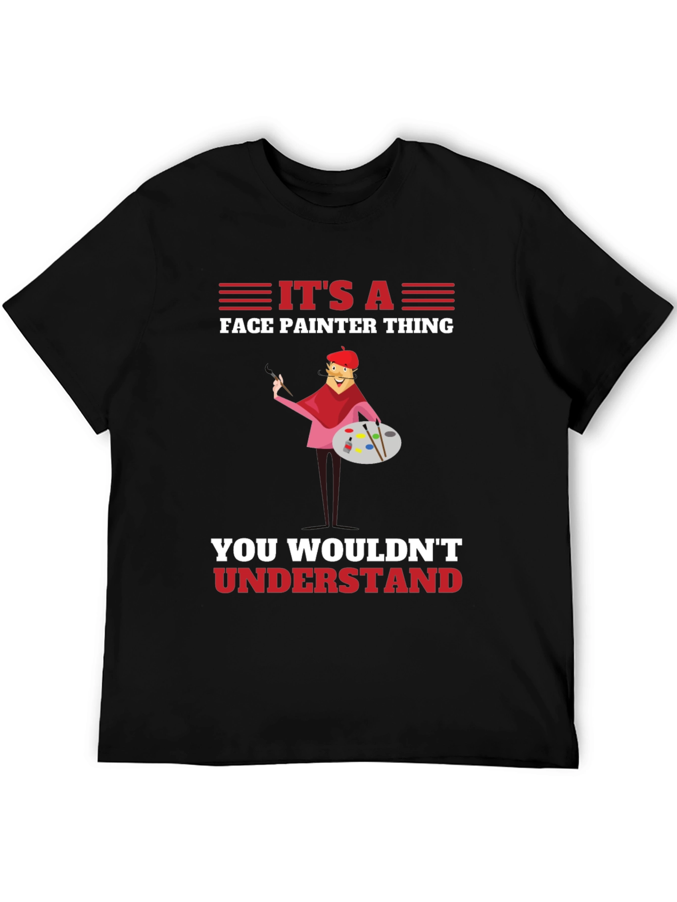 Face Painter Thing T-Shirt - Unique Artist Tee