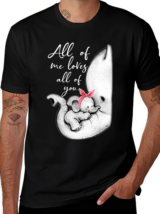 Elephant Love Graphic Tee - All of Me Loves All of You