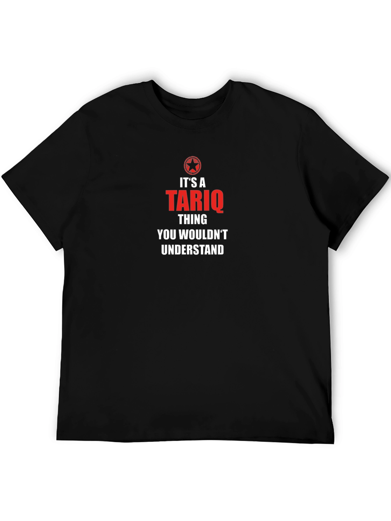 Its a Tariq Thing T-Shirt