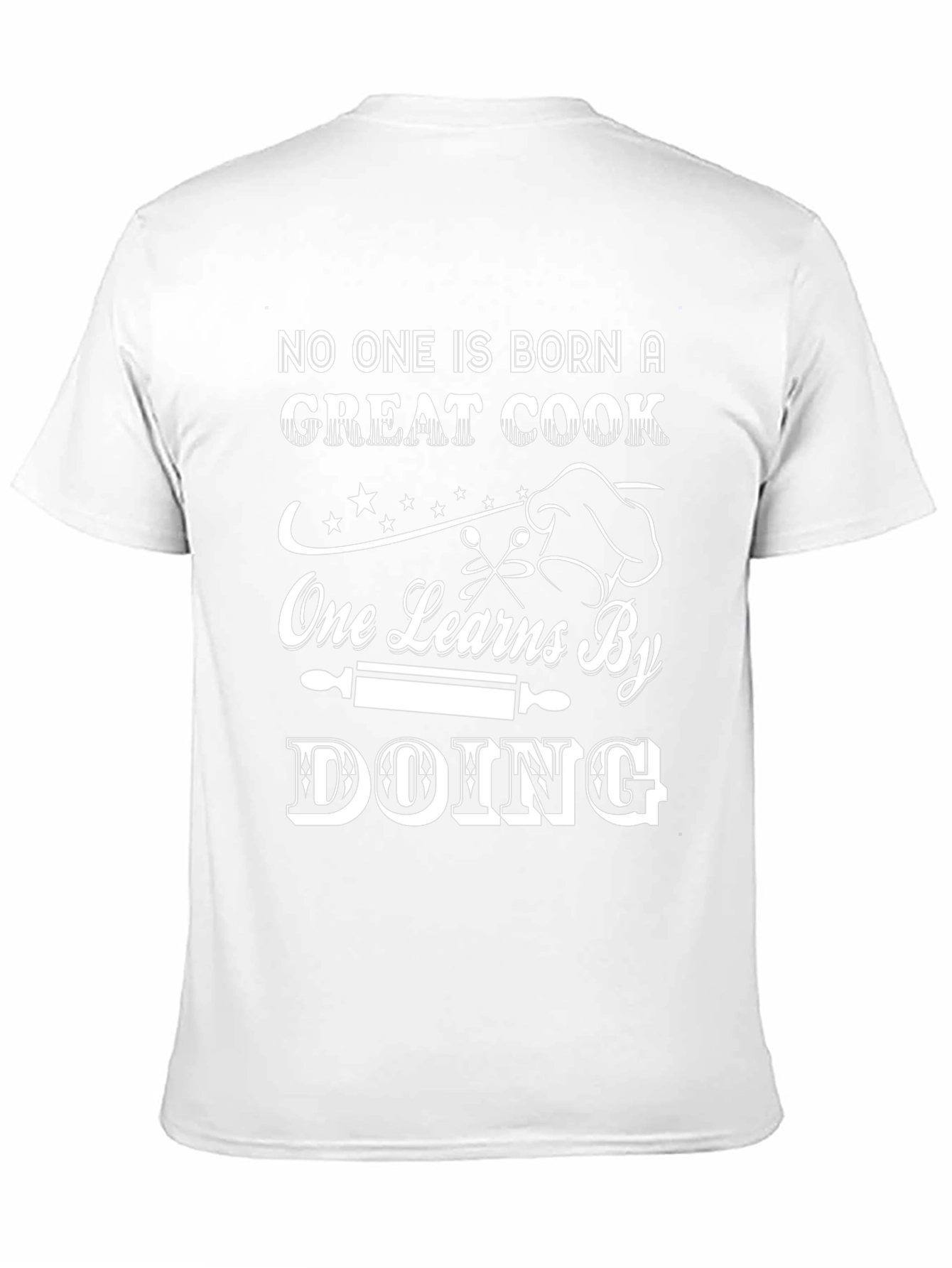 Great Cook T-Shirt - Learn by Doing Graphic Tee