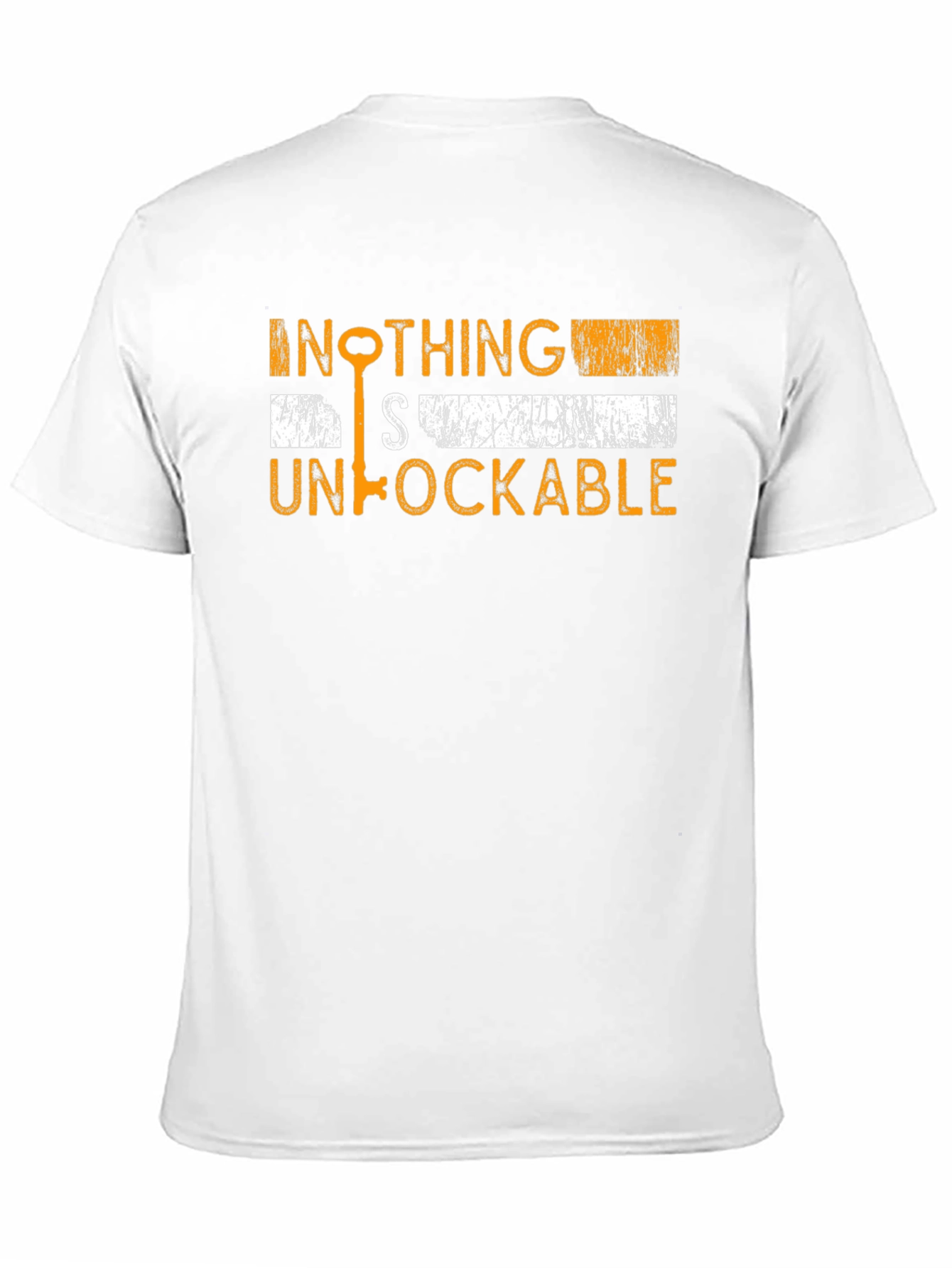 Nothing is Unlockable T-Shirt Funny Graphic Tee