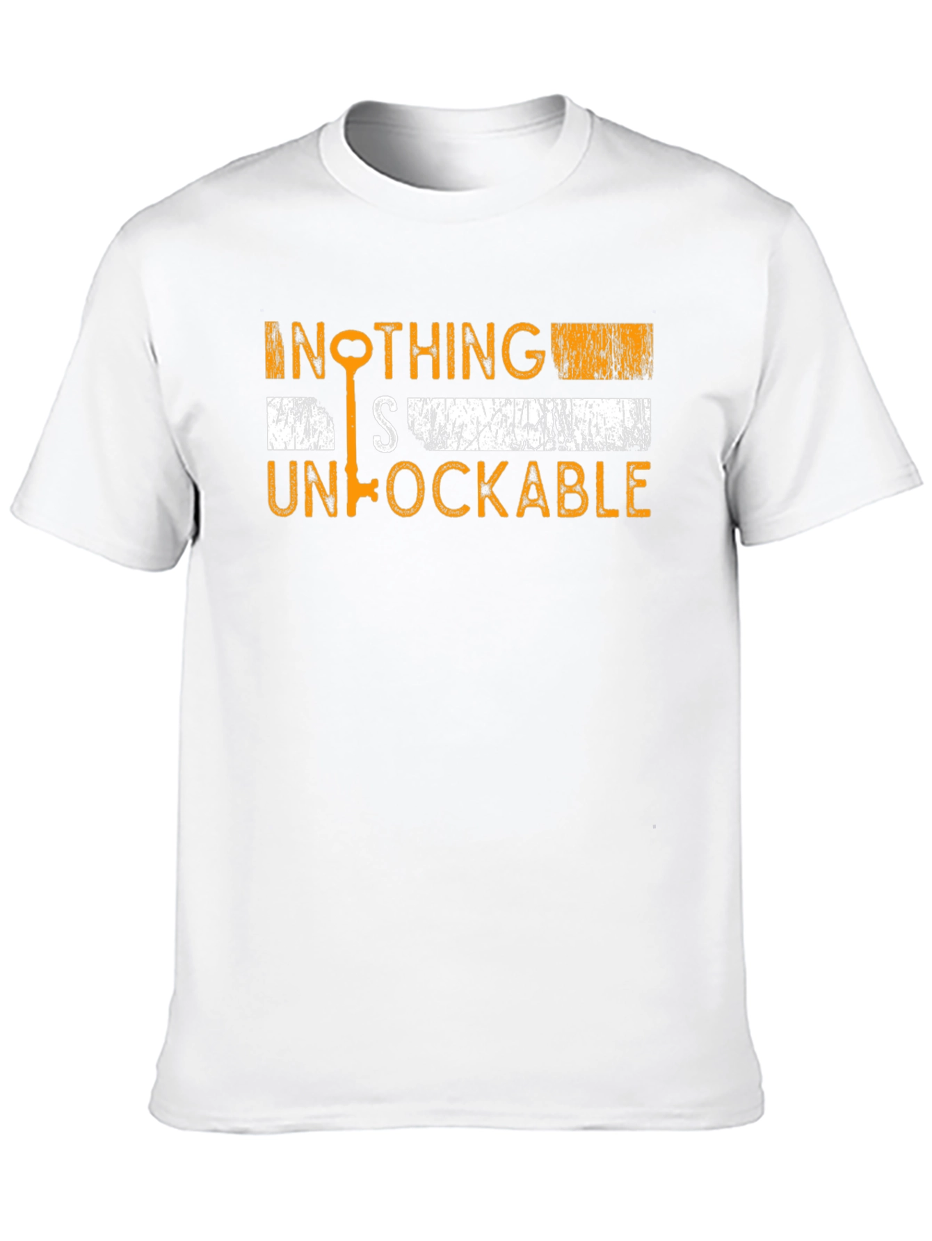 Nothing is Unlockable T-Shirt Funny Graphic Tee