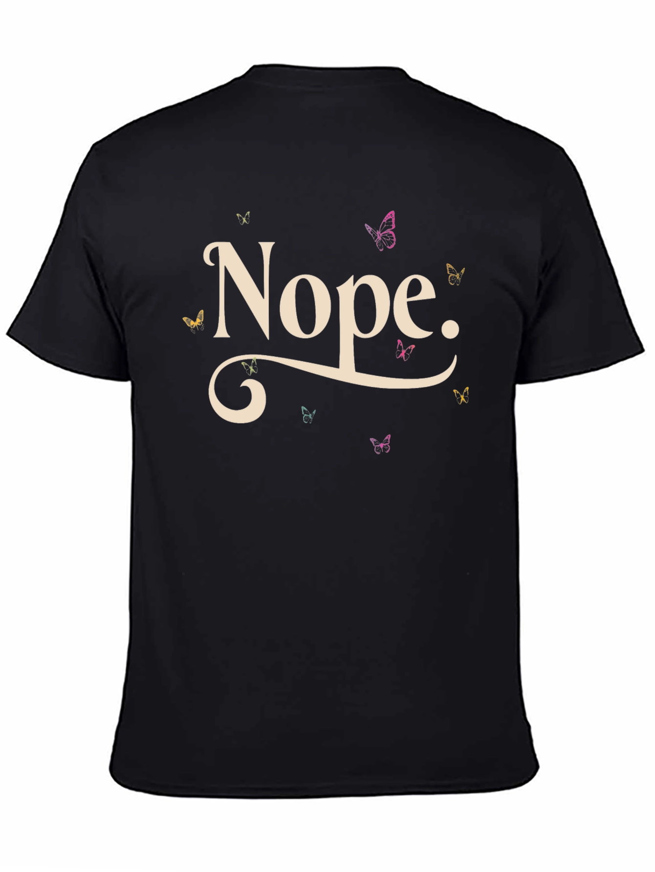 Nope Butterfly T-Shirt - Relaxed Fit Casual Tee