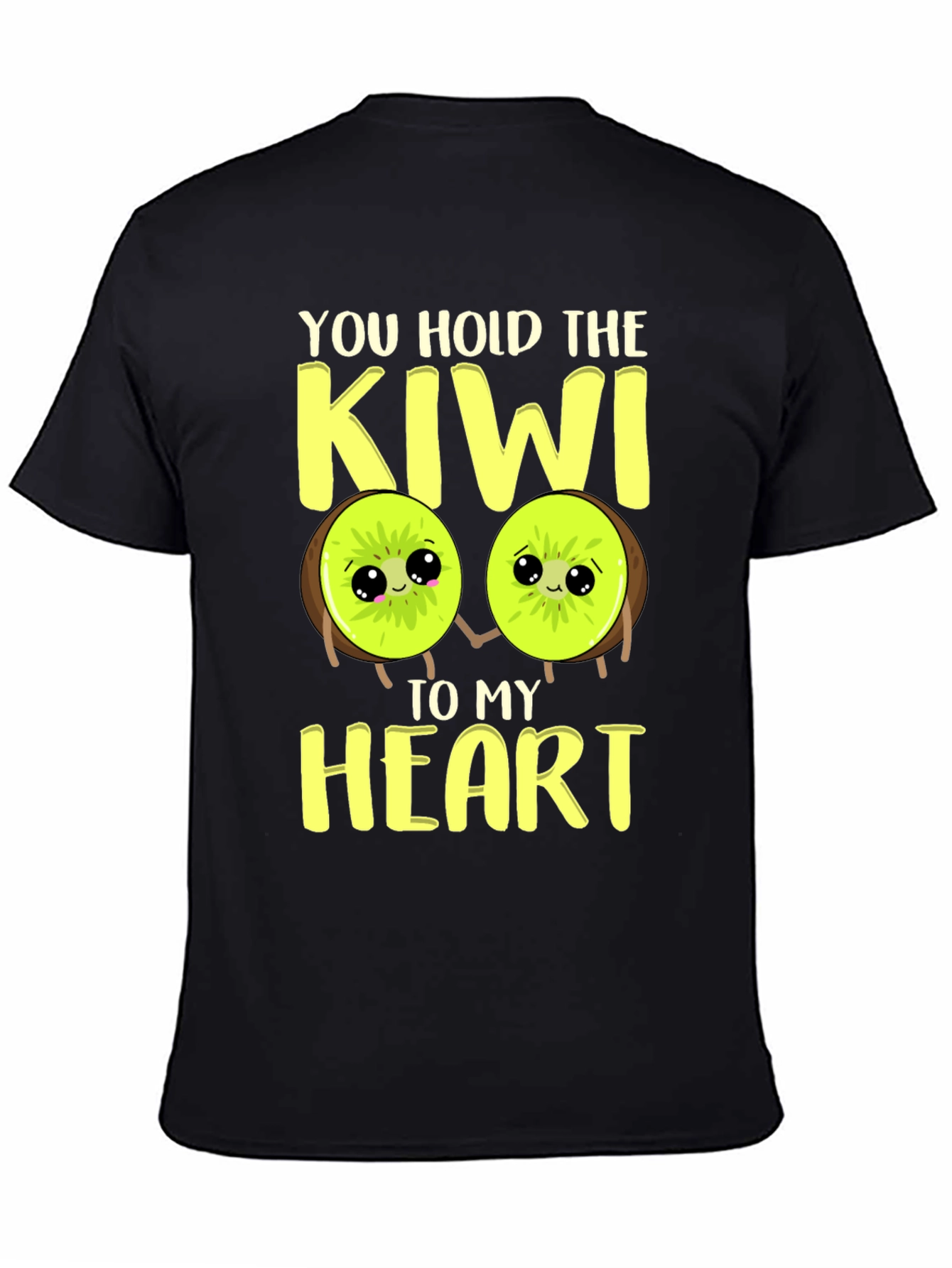 You Hold the Kiwi to My Heart Graphic Tee