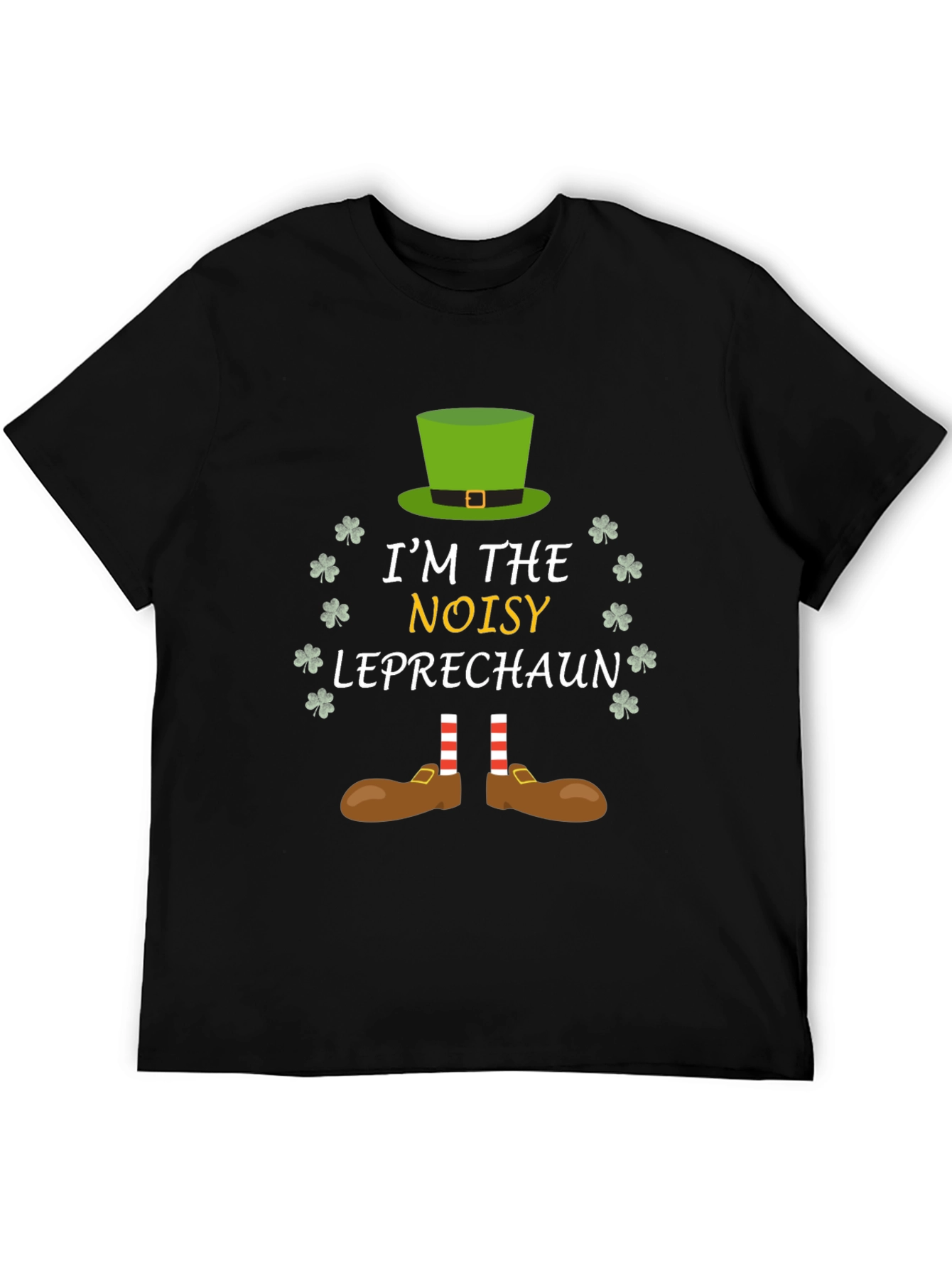 Im The Noisy Leprechaun St. Patricks Day T-Shirt