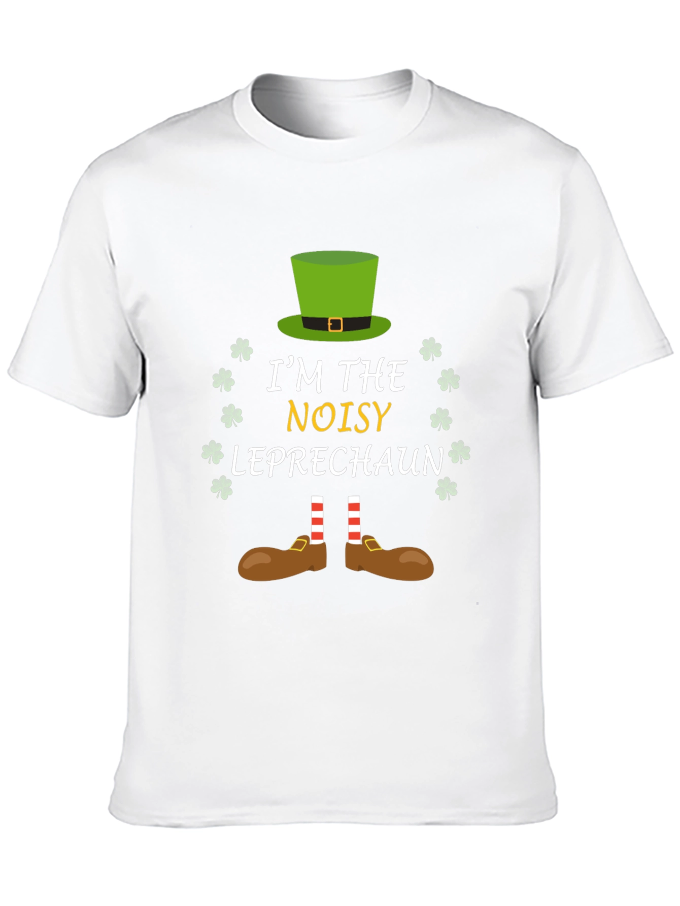 Im The Noisy Leprechaun St. Patricks Day T-Shirt