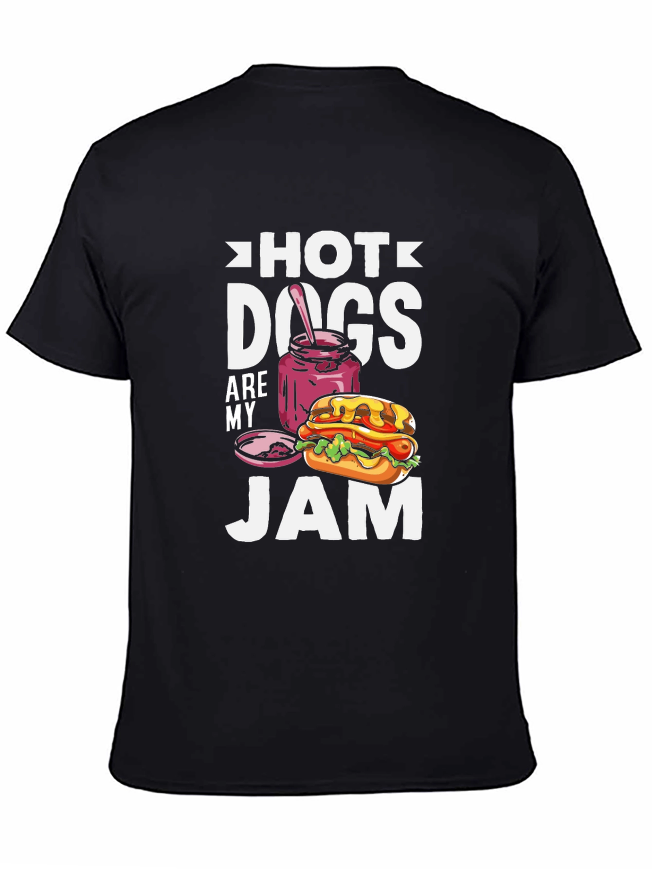 Hot Dogs Are My Jam T-Shirt - Foodie Tee
