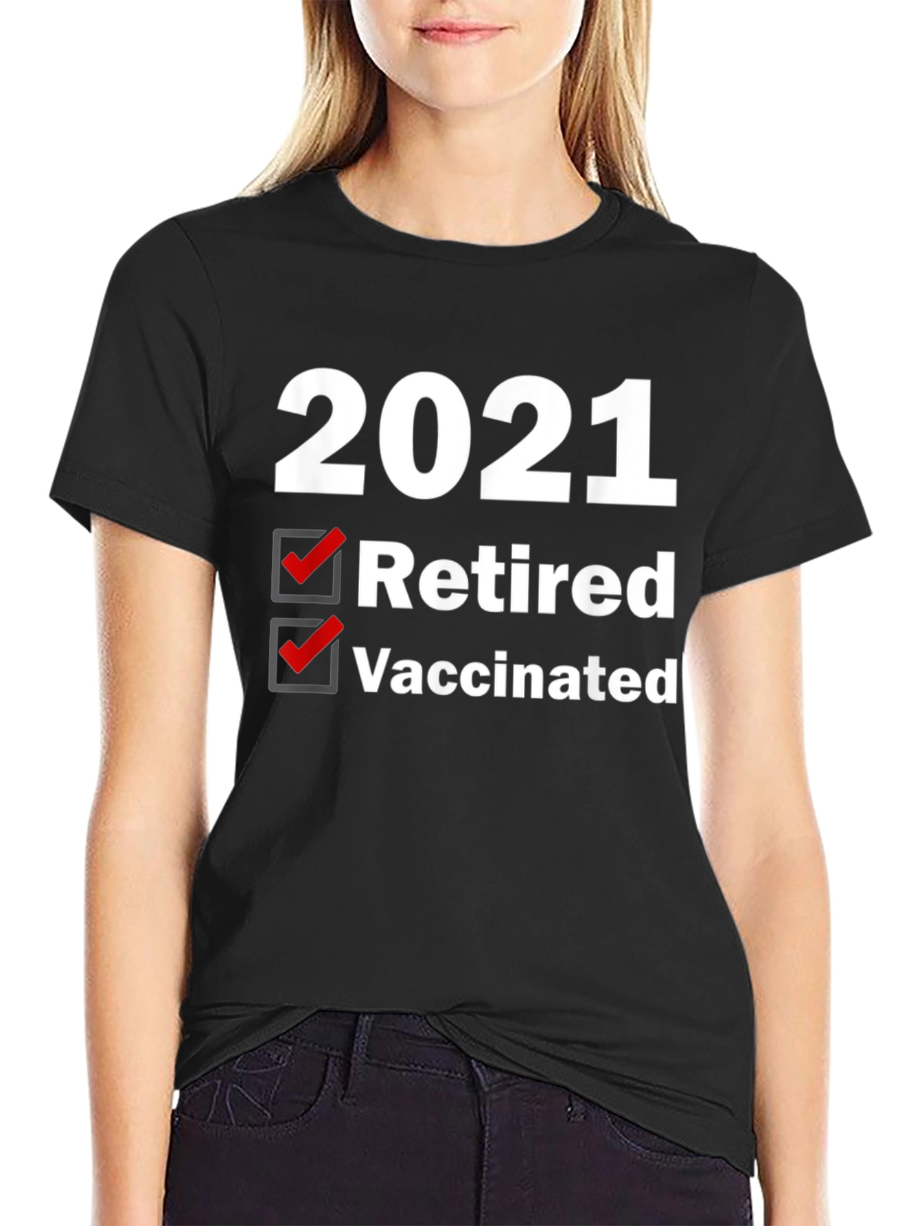 2021 Retired Vaccinated T-Shirt