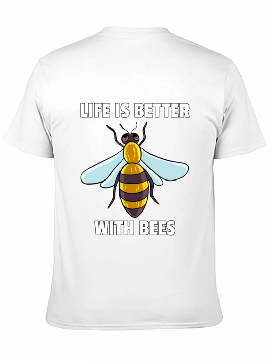 Life is Better With Bees T-Shirt