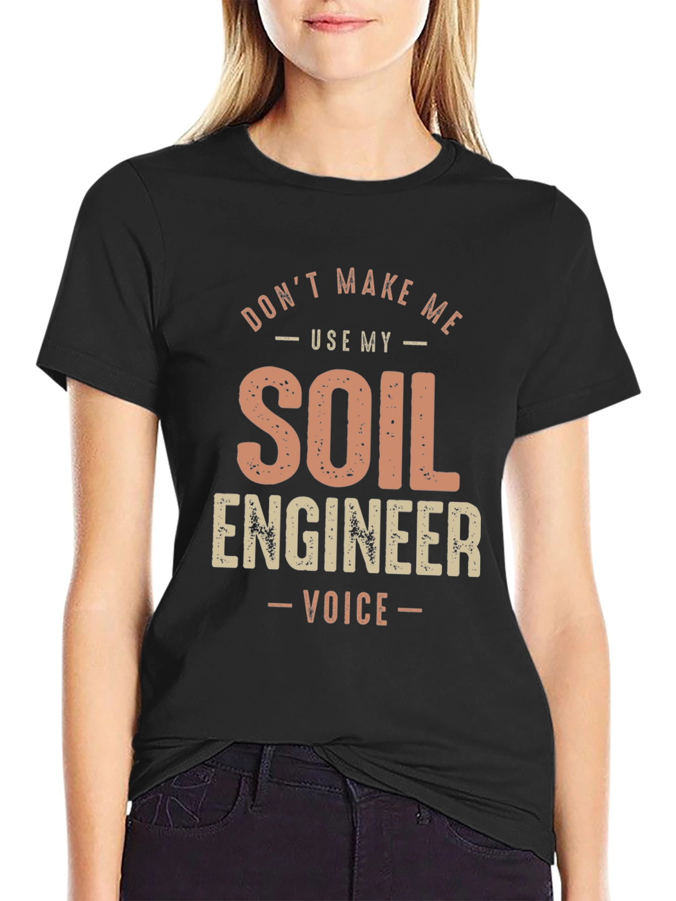 Soil Engineer Voice T-Shirt