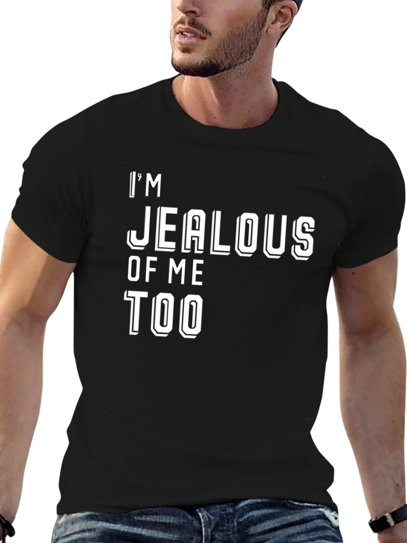 Im Jealous of Me Too Graphic Tee
