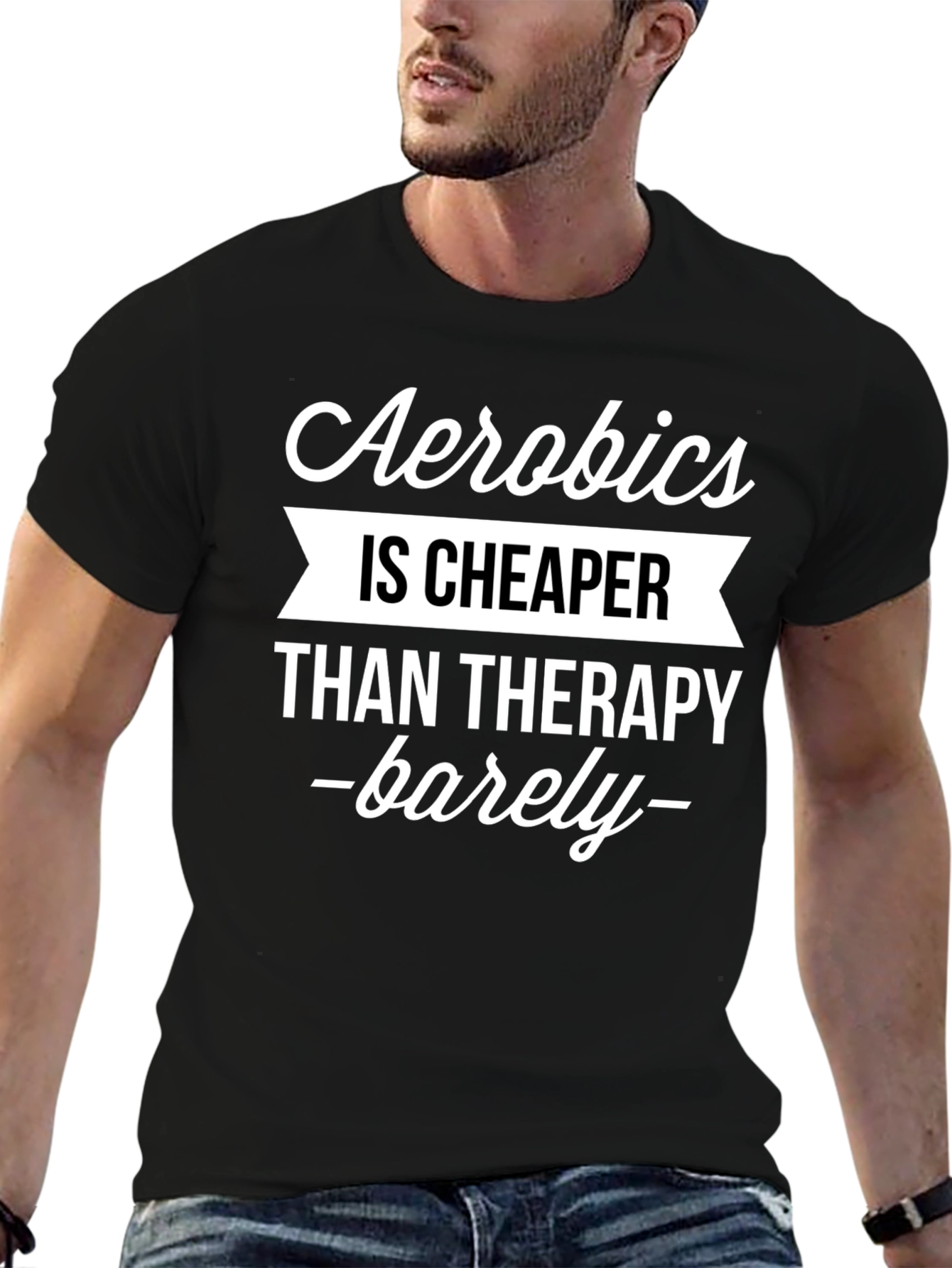 Aerobics is Cheaper Than Therapy Funny T-Shirt