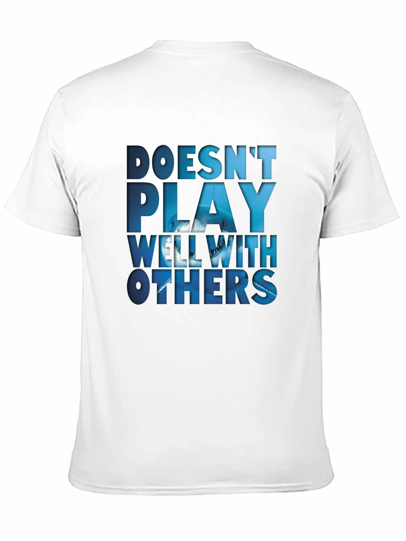 Doesnt Play Well With Others T-Shirt